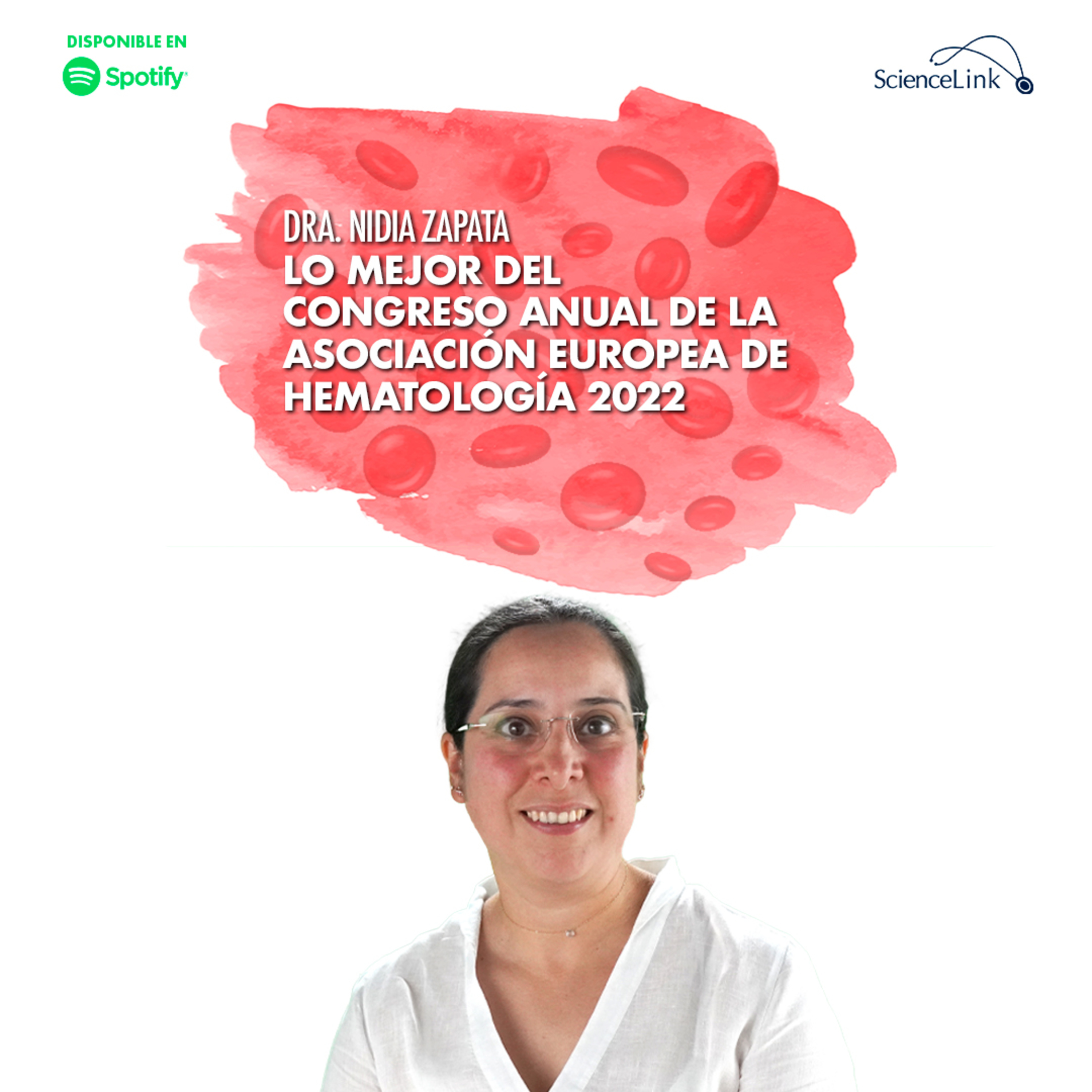 Lo mejor del congreso anual de la Asociación Europea de Hematología 2022 episode artwork