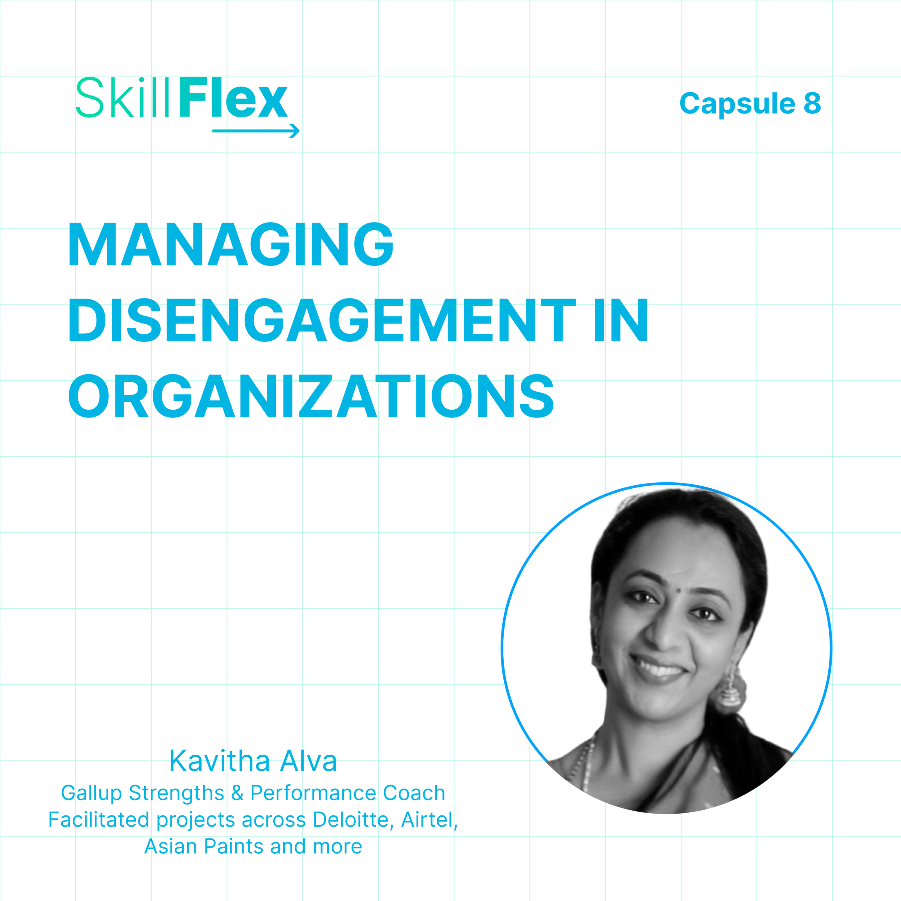 Capsule 8: Kavitha, a Gallup coach | Managing Disengagement in Organizations episode artwork