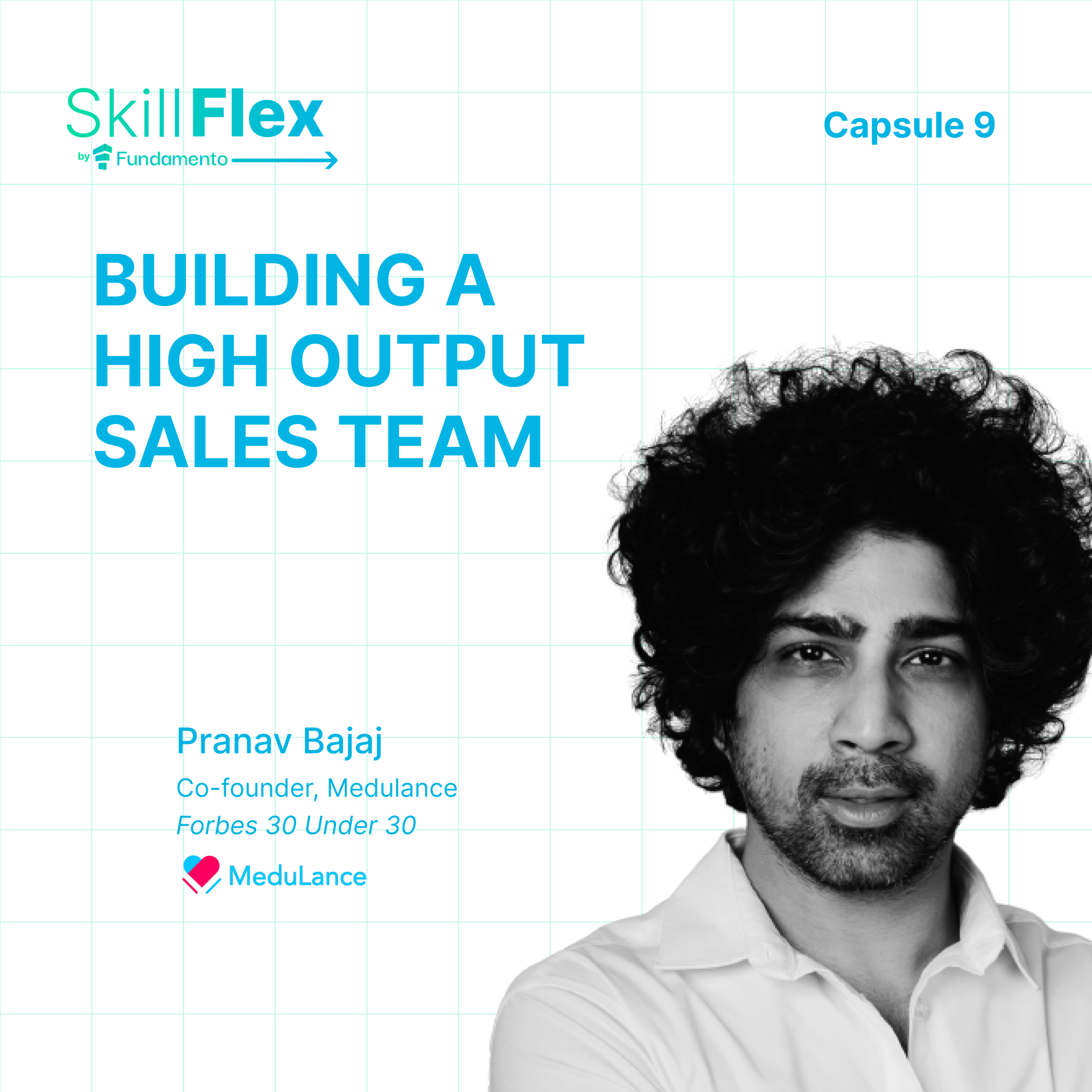 Capsule 9: Pranav from Medulance | Building a High-Output Sales Team episode artwork