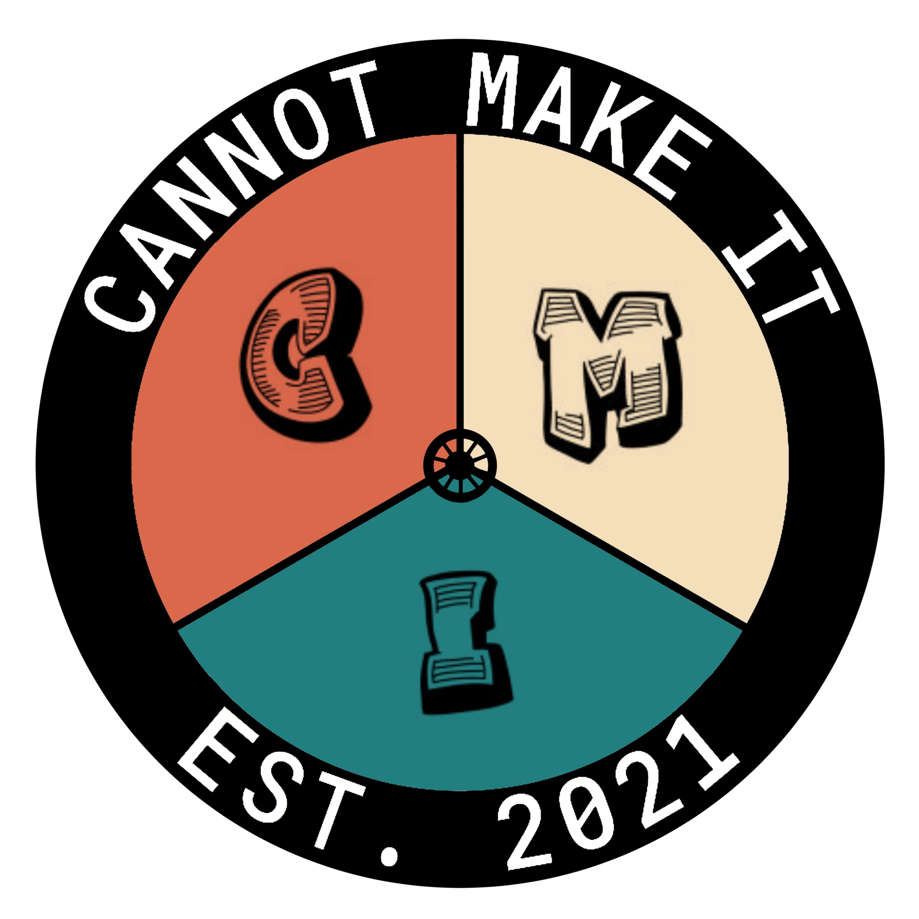 Cannot Make It Podcast