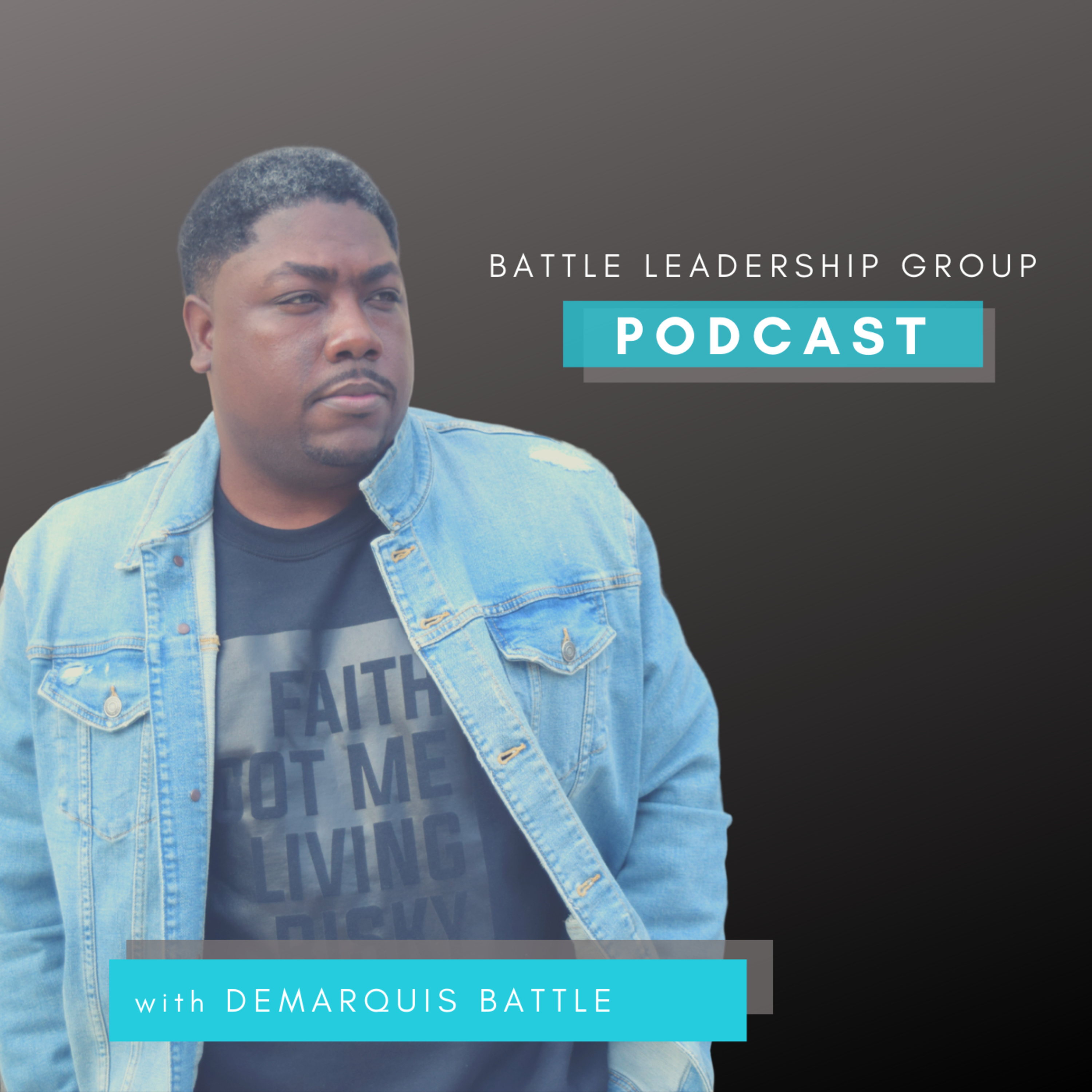 Battle Leadership Group Podcast