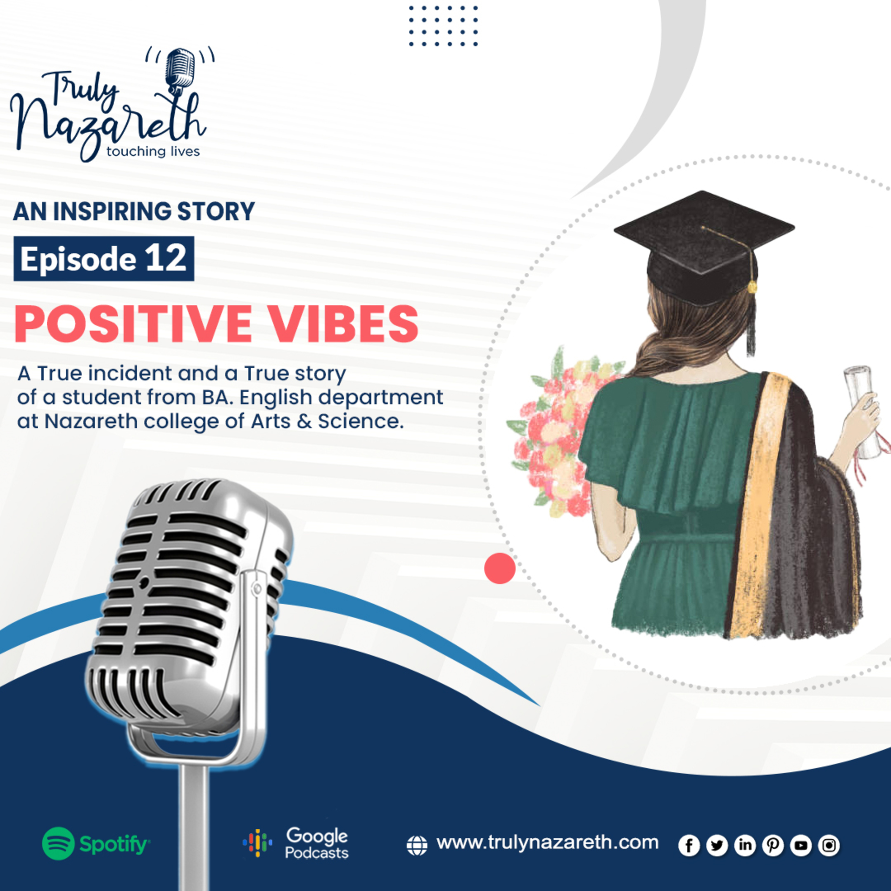 Truly Nazareth Episode 12 : Positive Vibes - An Inspirational Story of a Student from BA.English depart at Nazareth college of Arts & Science  episode artwork