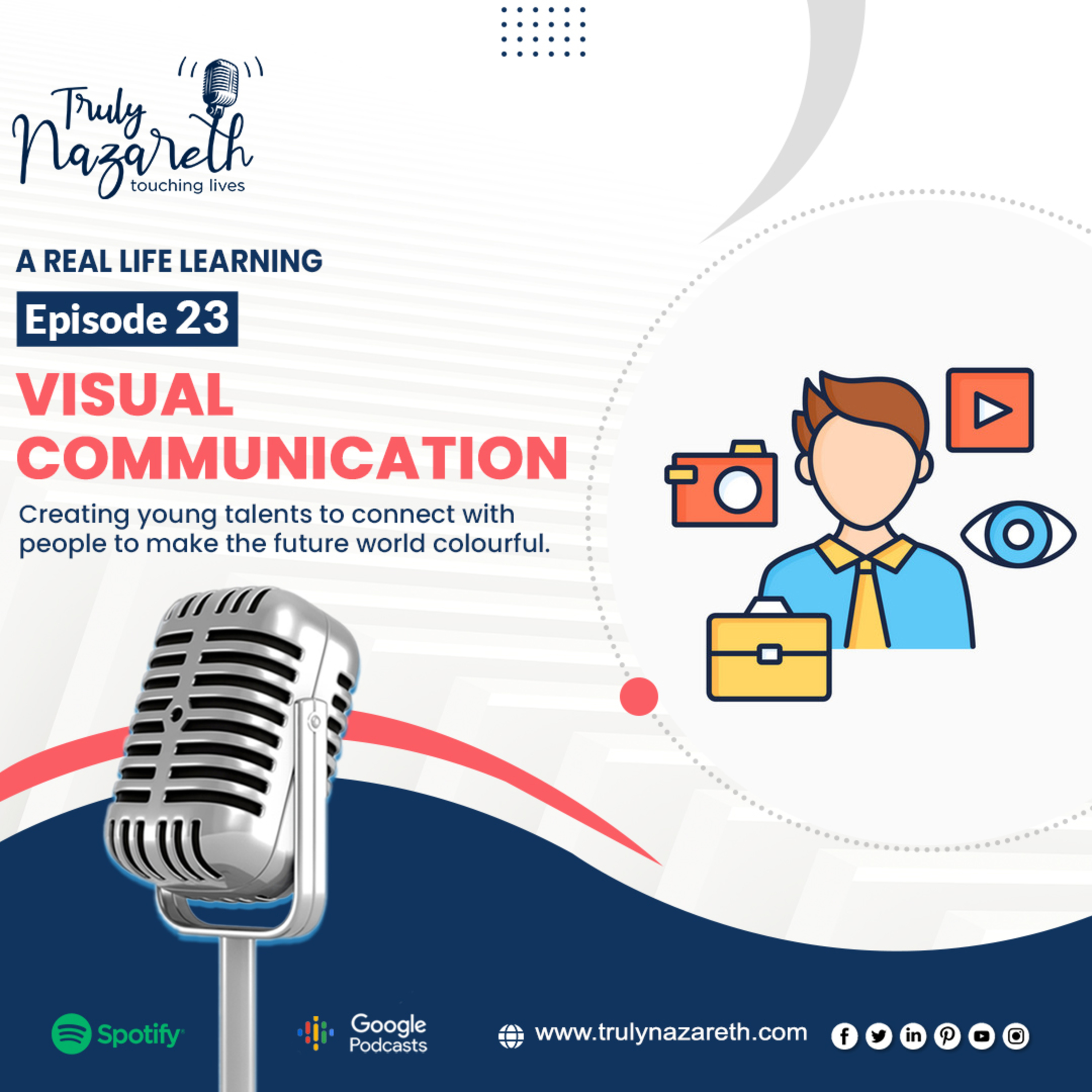 Truly Nazareth Episode 23 : Career Guidance - A Step towards the right choice. How to choose the course | Visual Communication  episode artwork