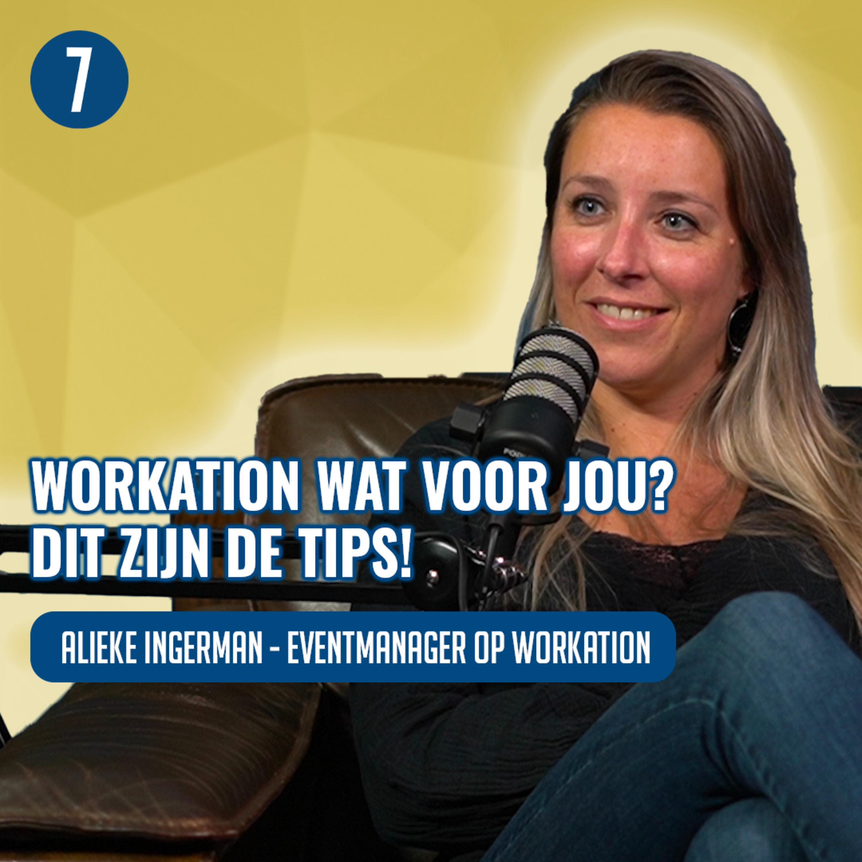Alieke Ingerman (eventmanager): 'WERKGEVERS zijn interessanter als ze WORKATION omarmen' | 7DTV episode artwork