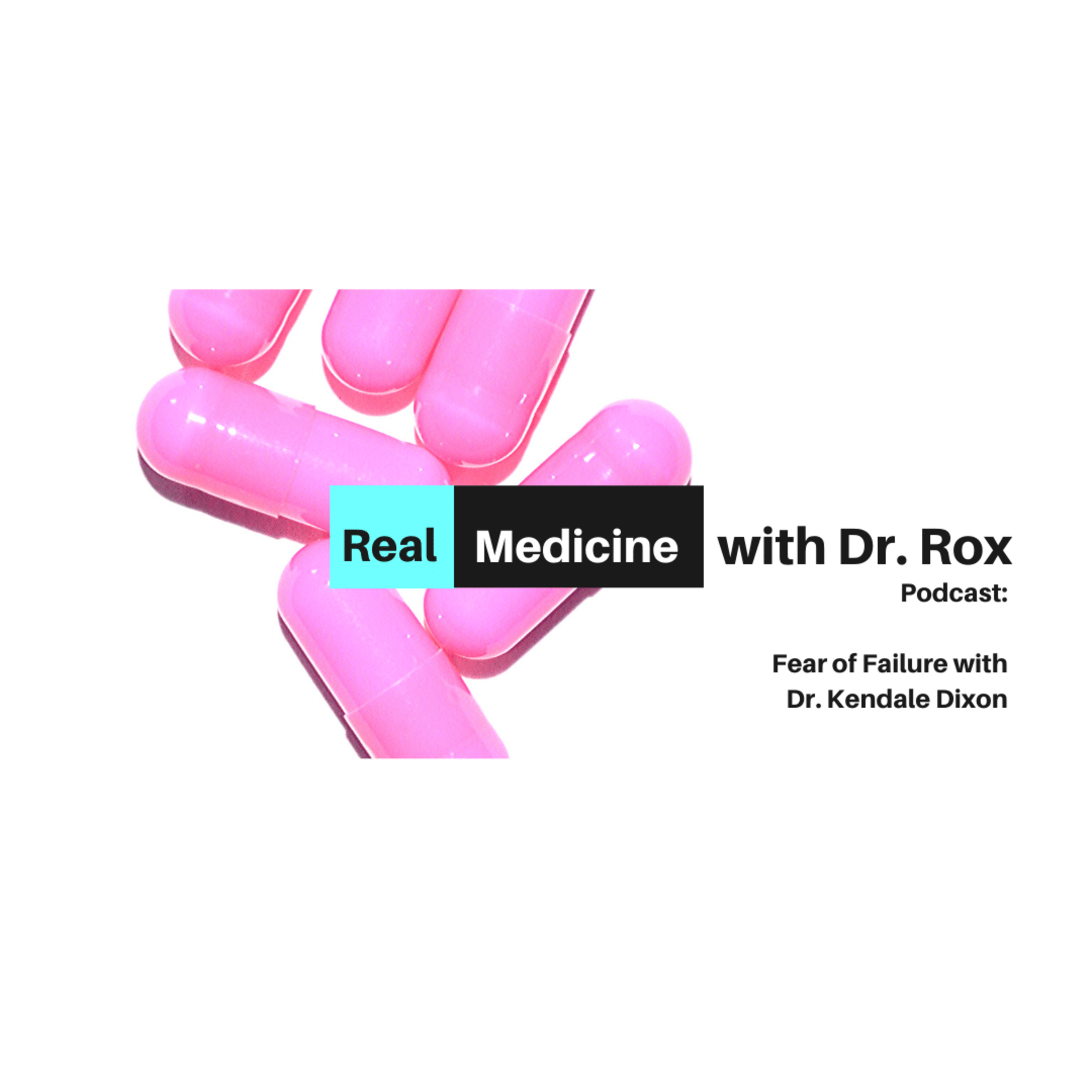 Real Medicine with Doctor Rox