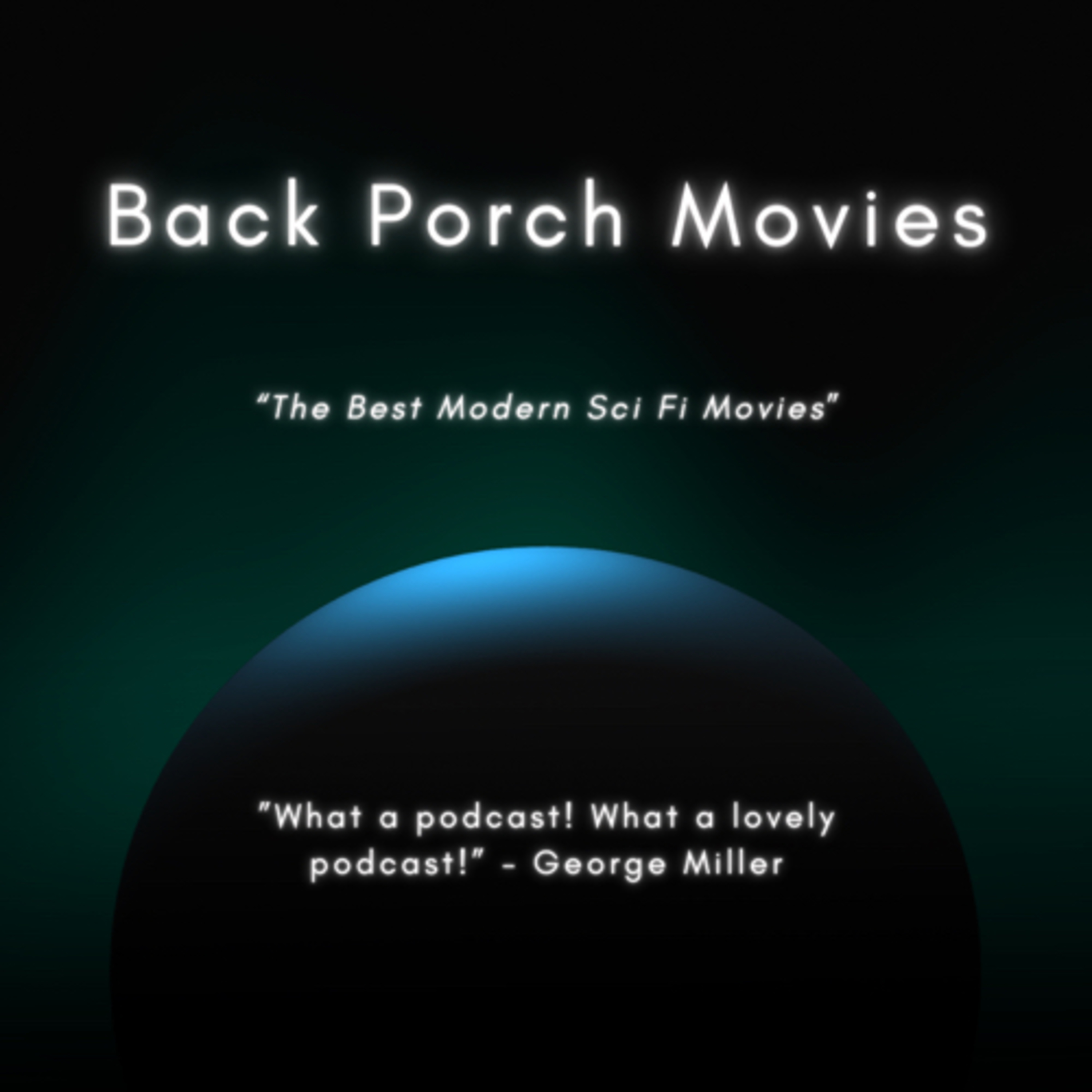 The Best Modern Sci Fi Movies episode artwork