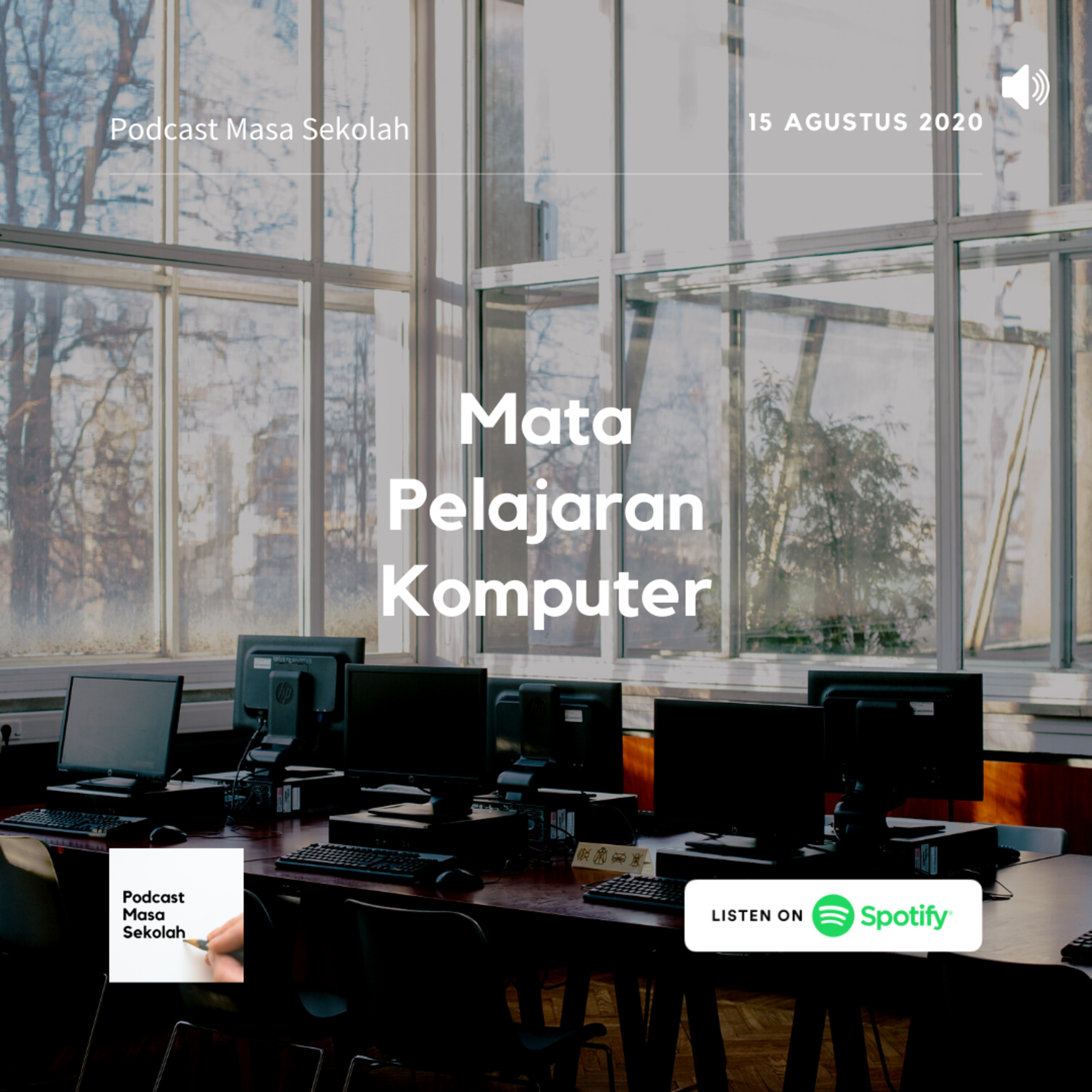Podcast Masa Sekolah