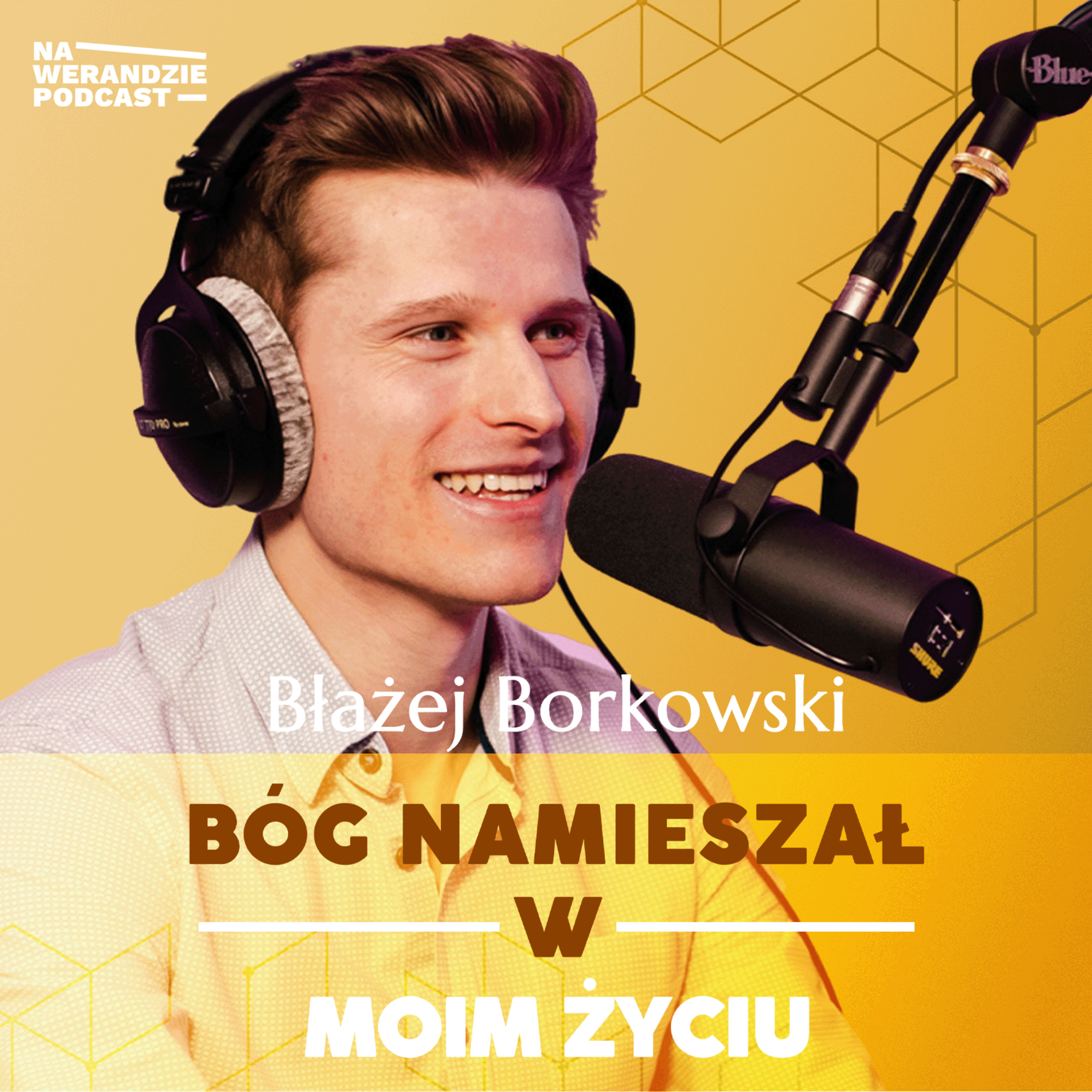 Miał zostać lekarzem, odnalazł lekarstwo w Bogu! [Na Werandzie Podcast #74]  episode artwork