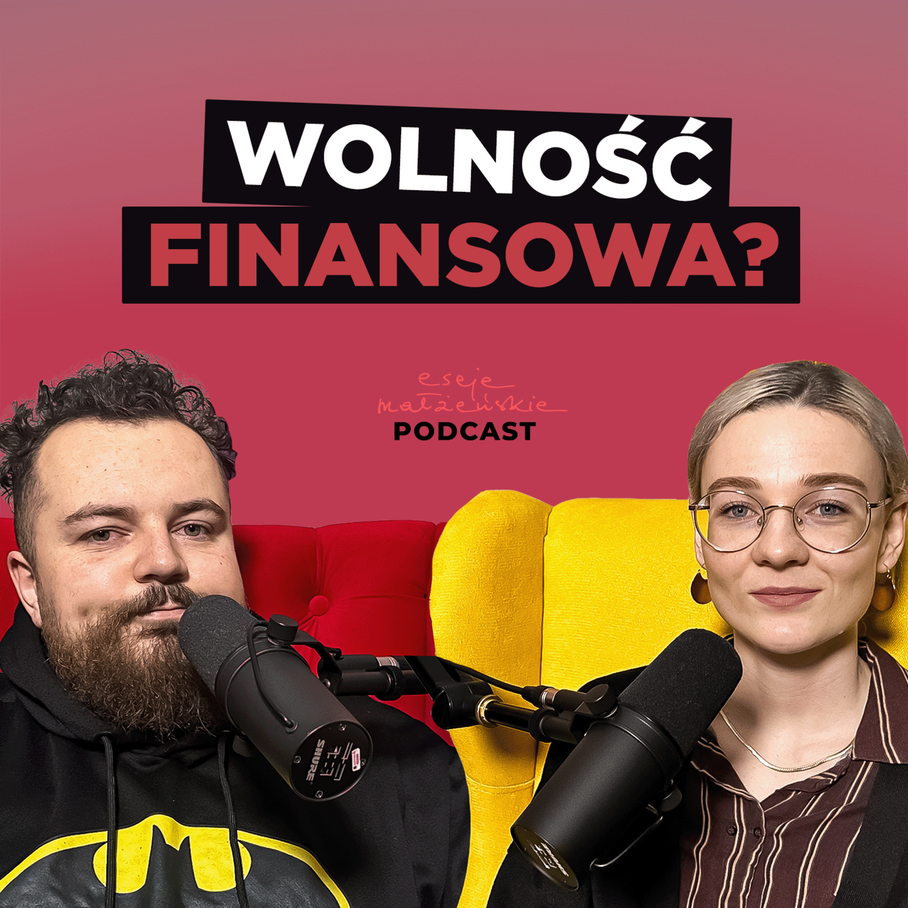 Mam pieniądze czy pieniądze mają mnie? [Eseje Małżeńskie Podcast 8] episode artwork