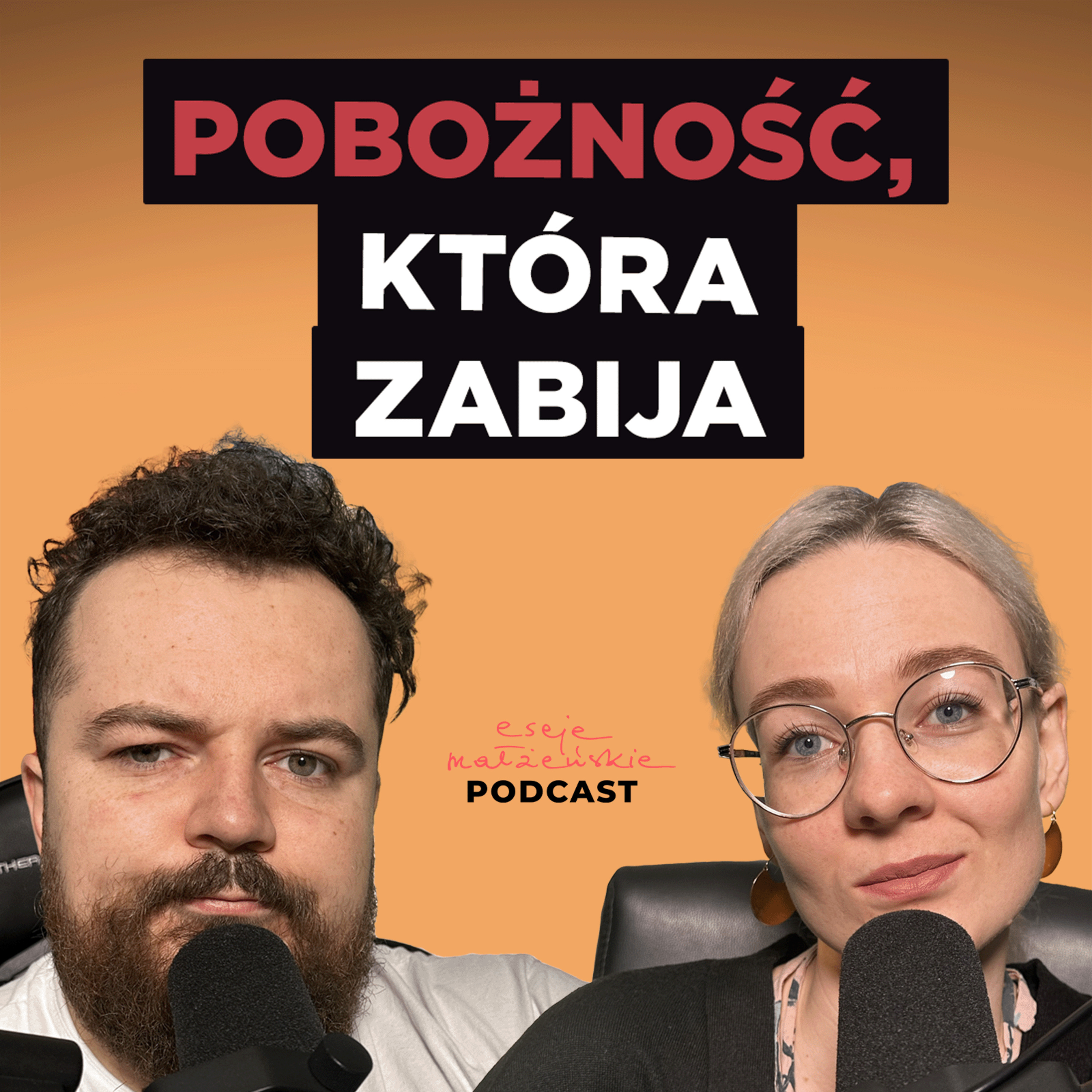 Czy Twoja pobożność daje życie czy śmierć? [Eseje Małżeńskie Podcast #13] episode artwork