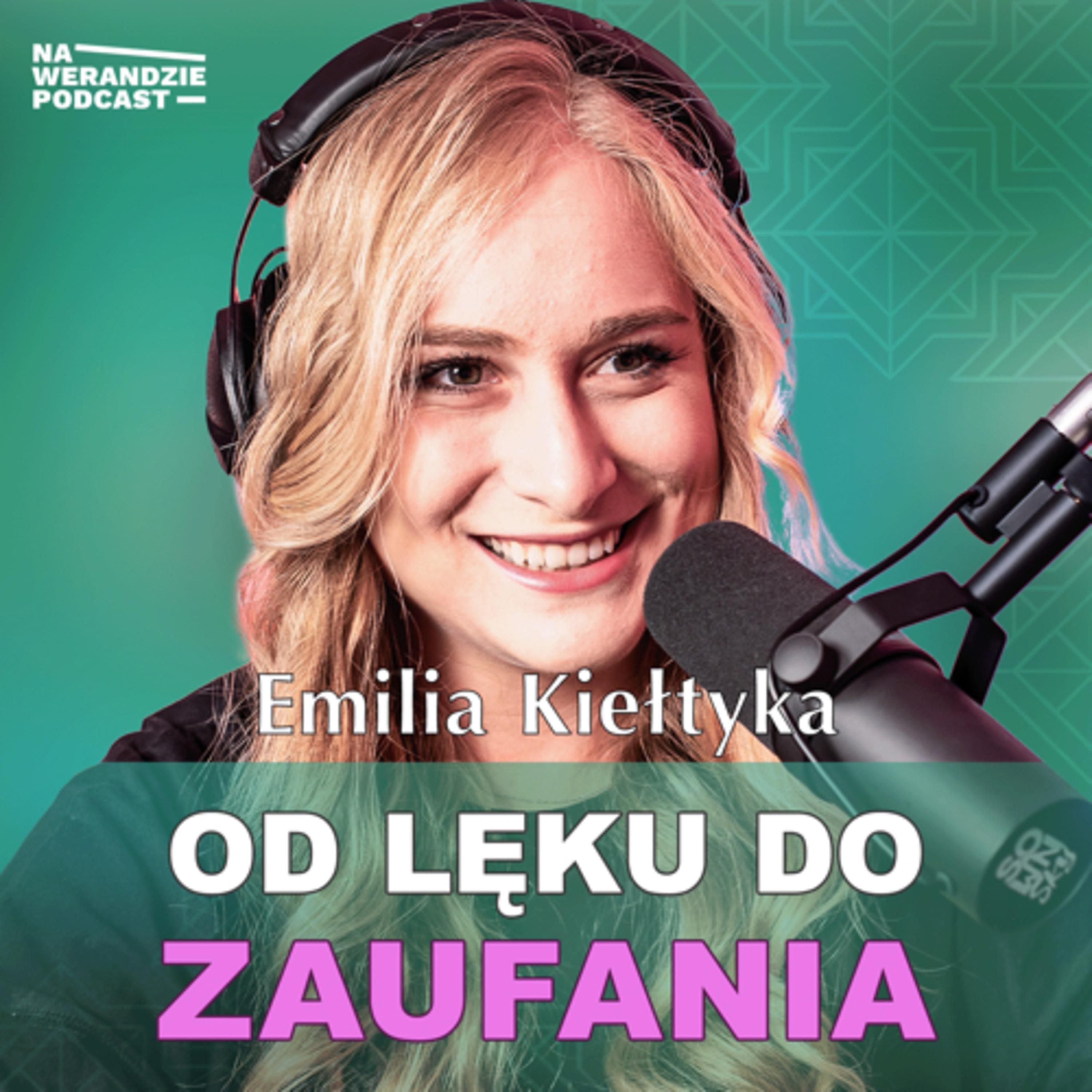 Kiedy powiedziałam Bogu TAK - On zadziałał! [Na Werandzie Podcast #176] episode artwork