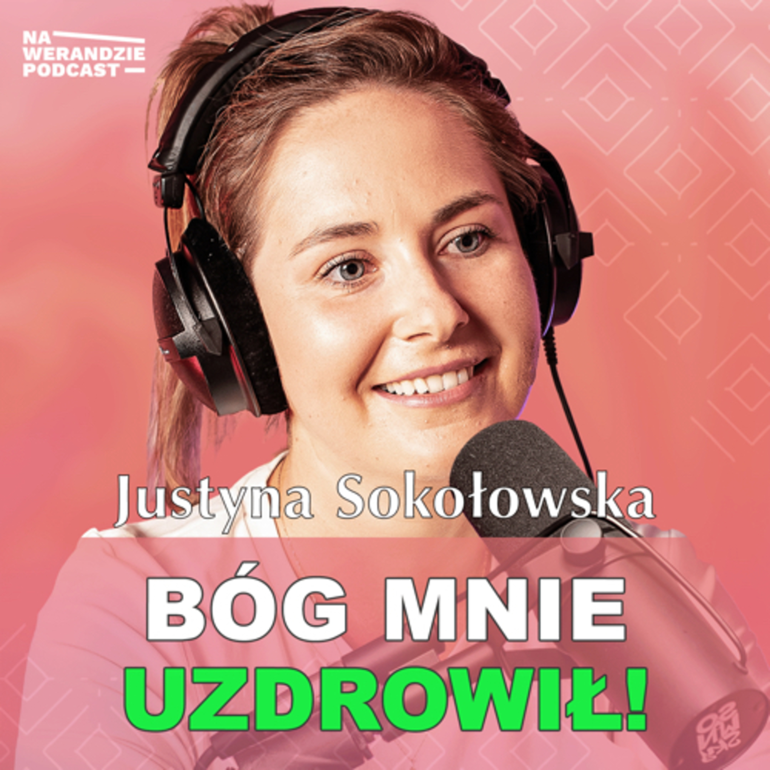 Jestem lekarzem. Po uzdrowieniu zrobiłam badania… [Na Werandzie Podcast #178] episode artwork