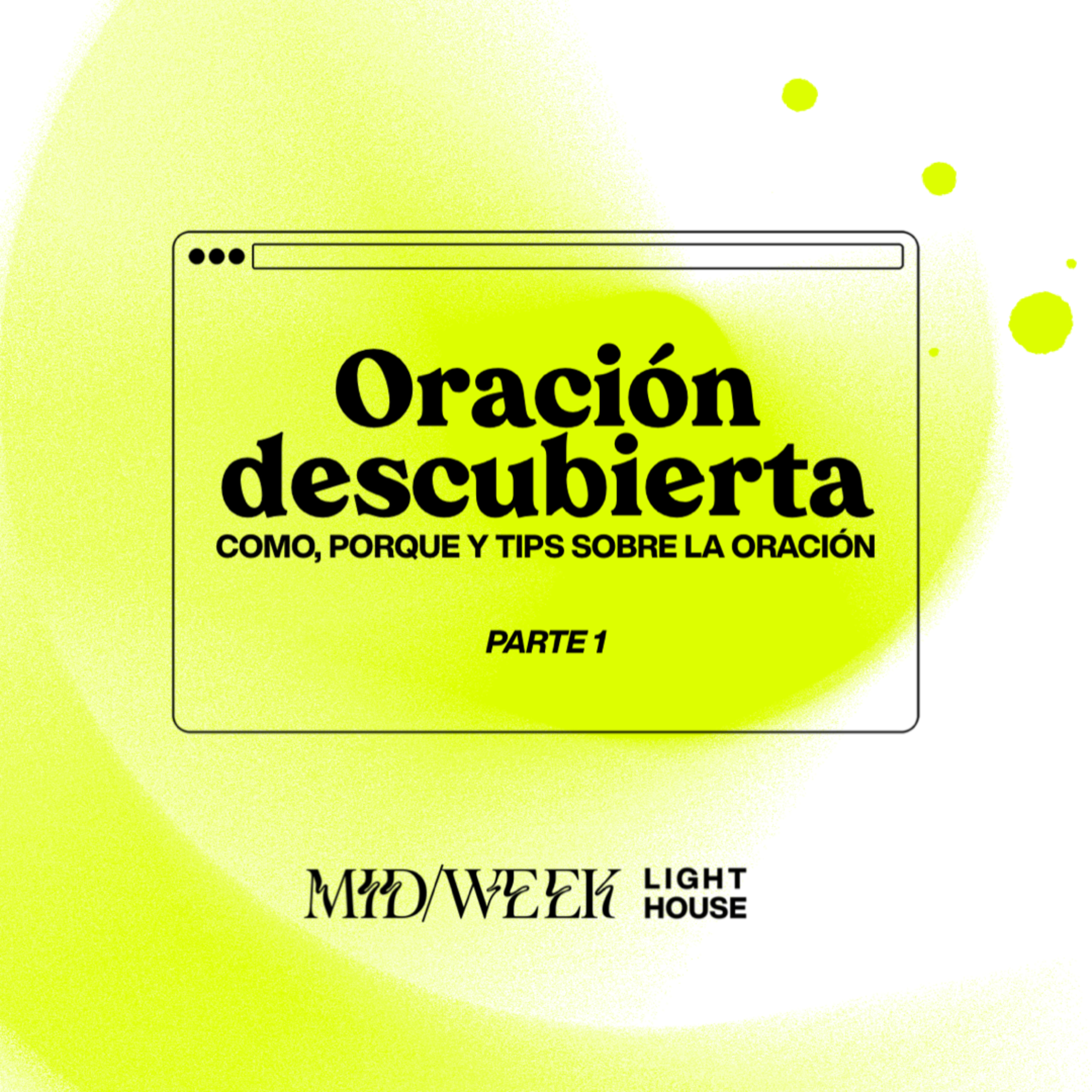 MID/WEEK - Oración Descubierta (parte 1) episode artwork