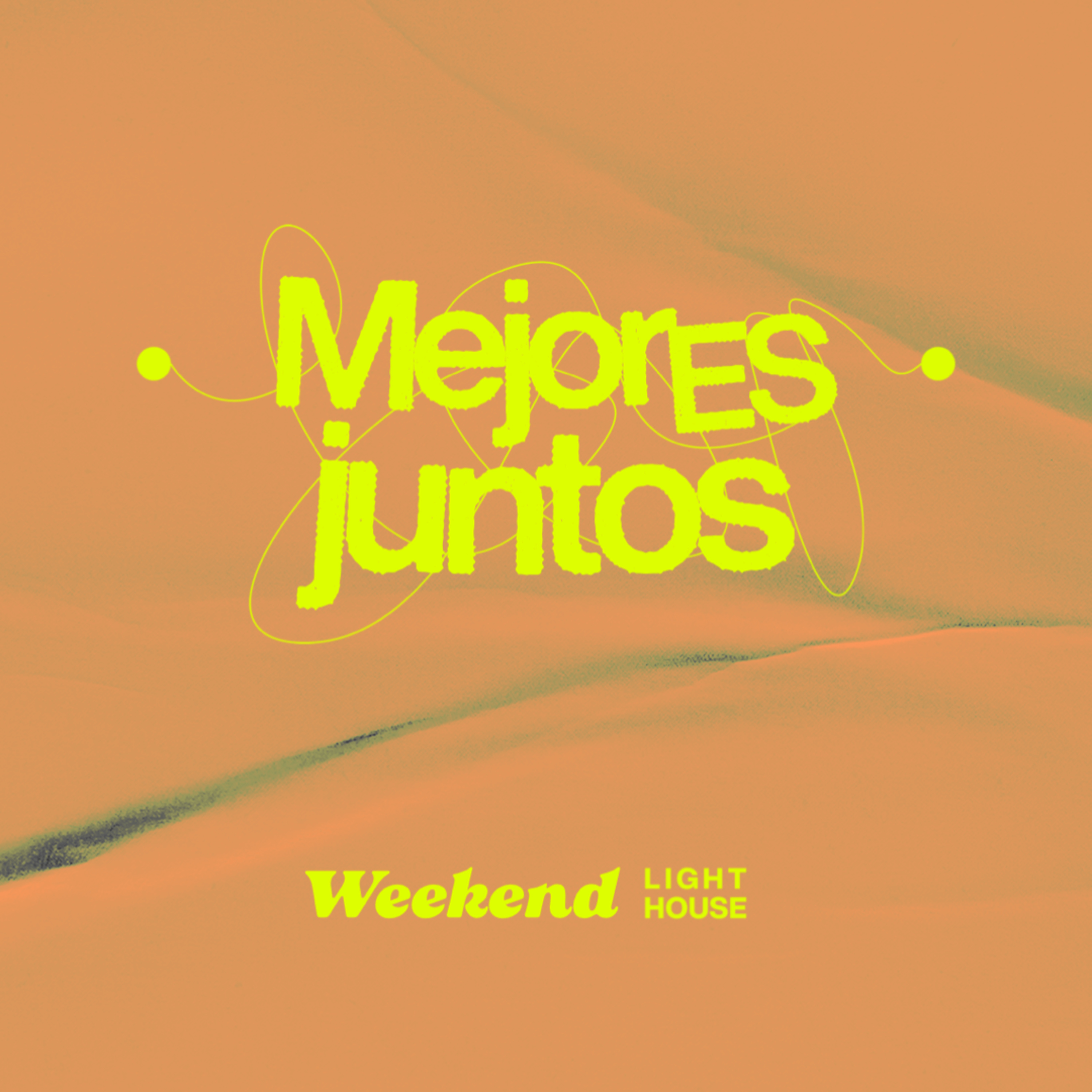 MejorES Juntos - LIGHTHOUSE episode artwork