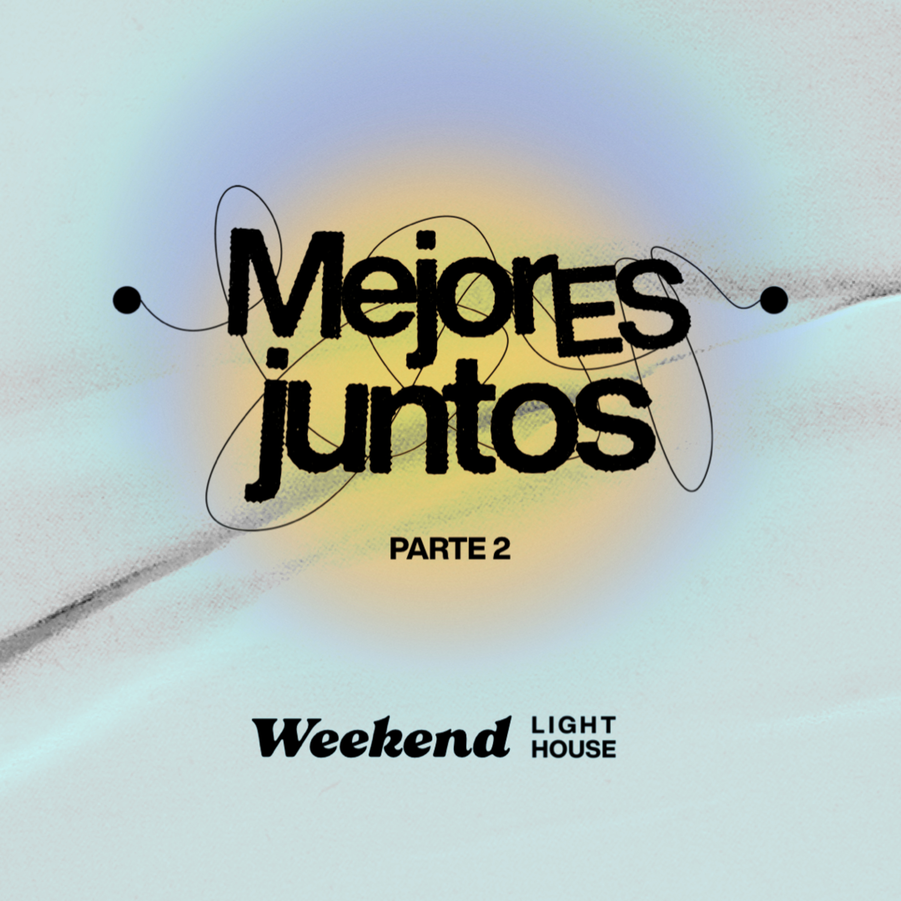 MejorES Juntos (parte 2) - LIGHTHOUSE episode artwork