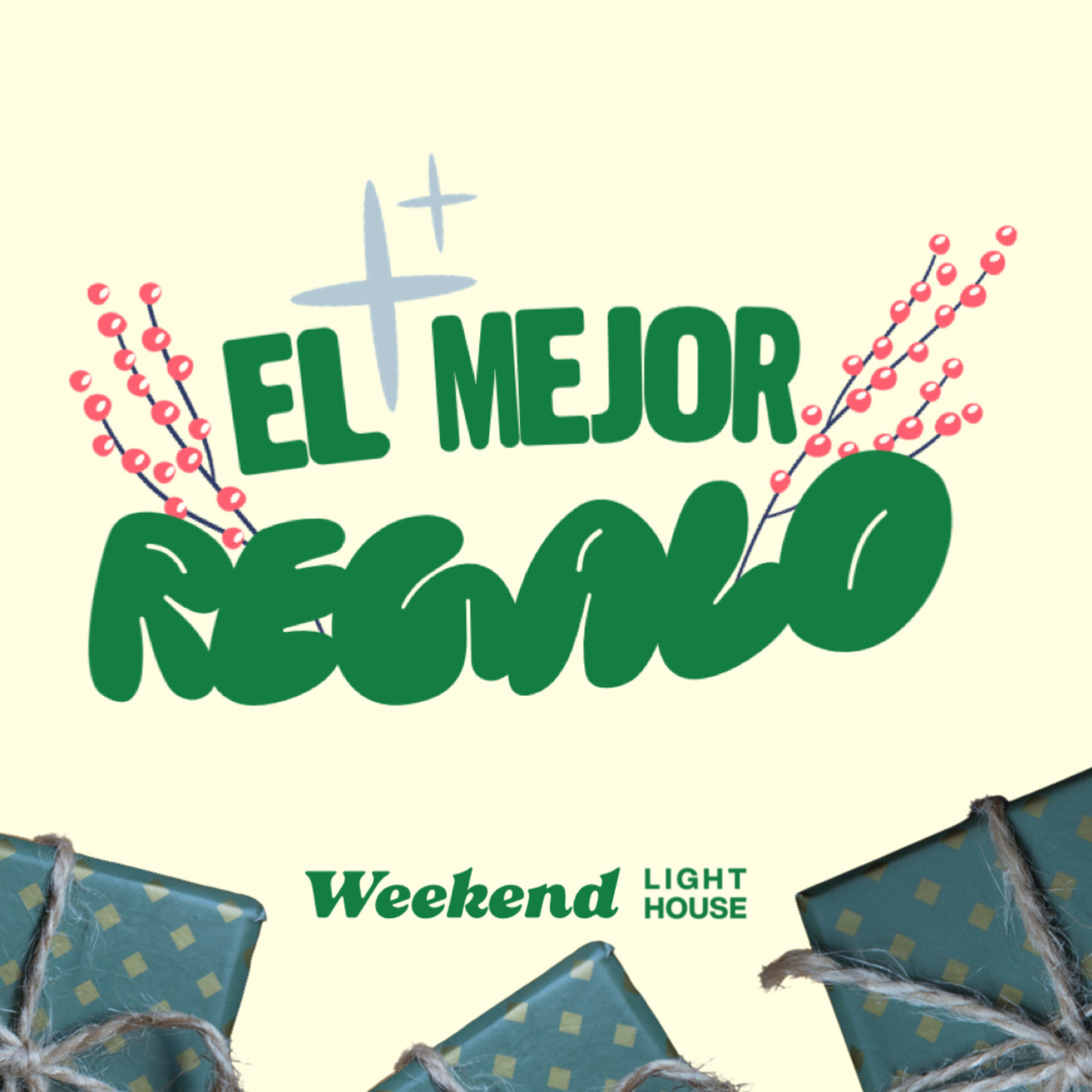 El Mejor Regalo - LIGHTHOUSE episode artwork