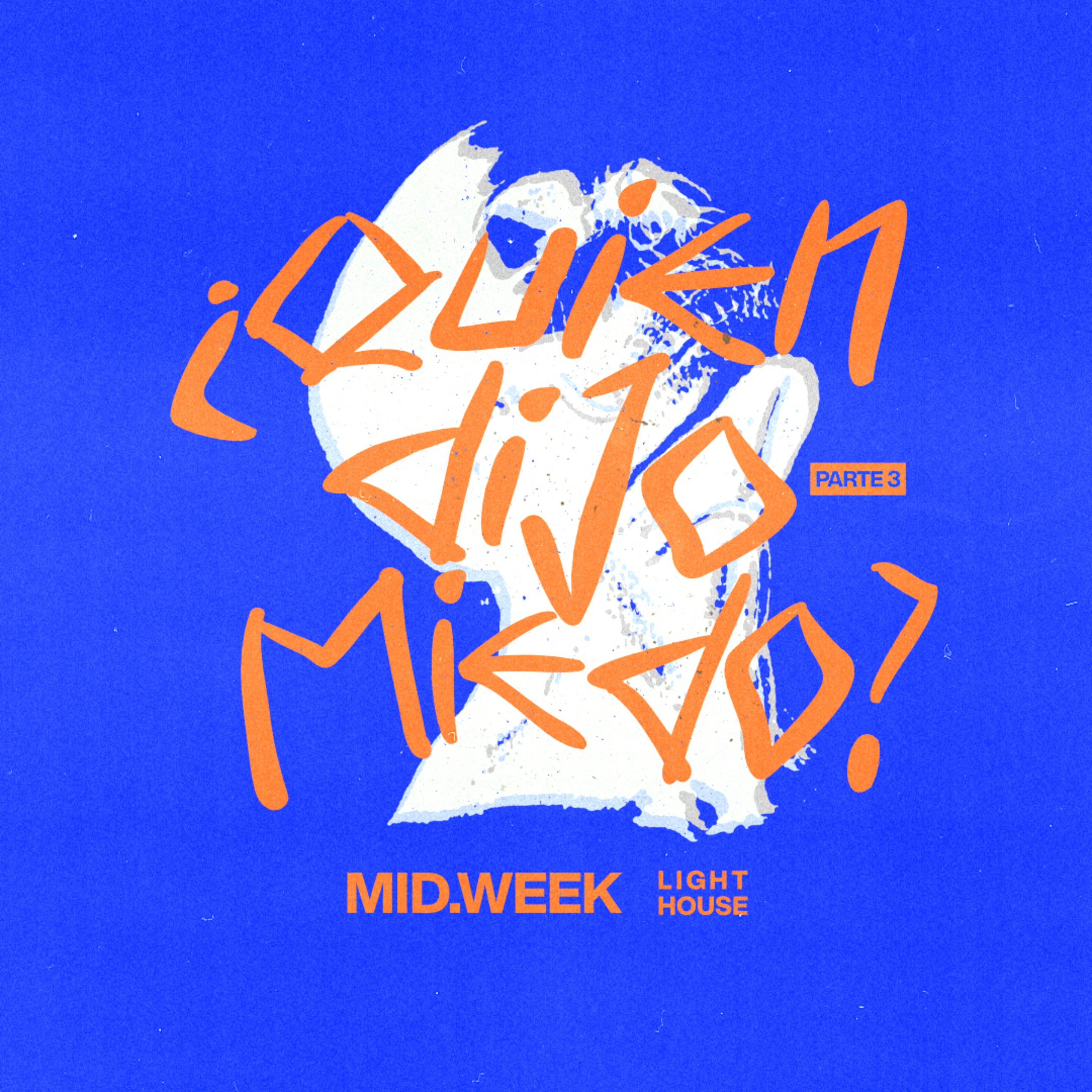 MID/WEEK - ¿Quien Dijo Miedo? (parte 3) episode artwork