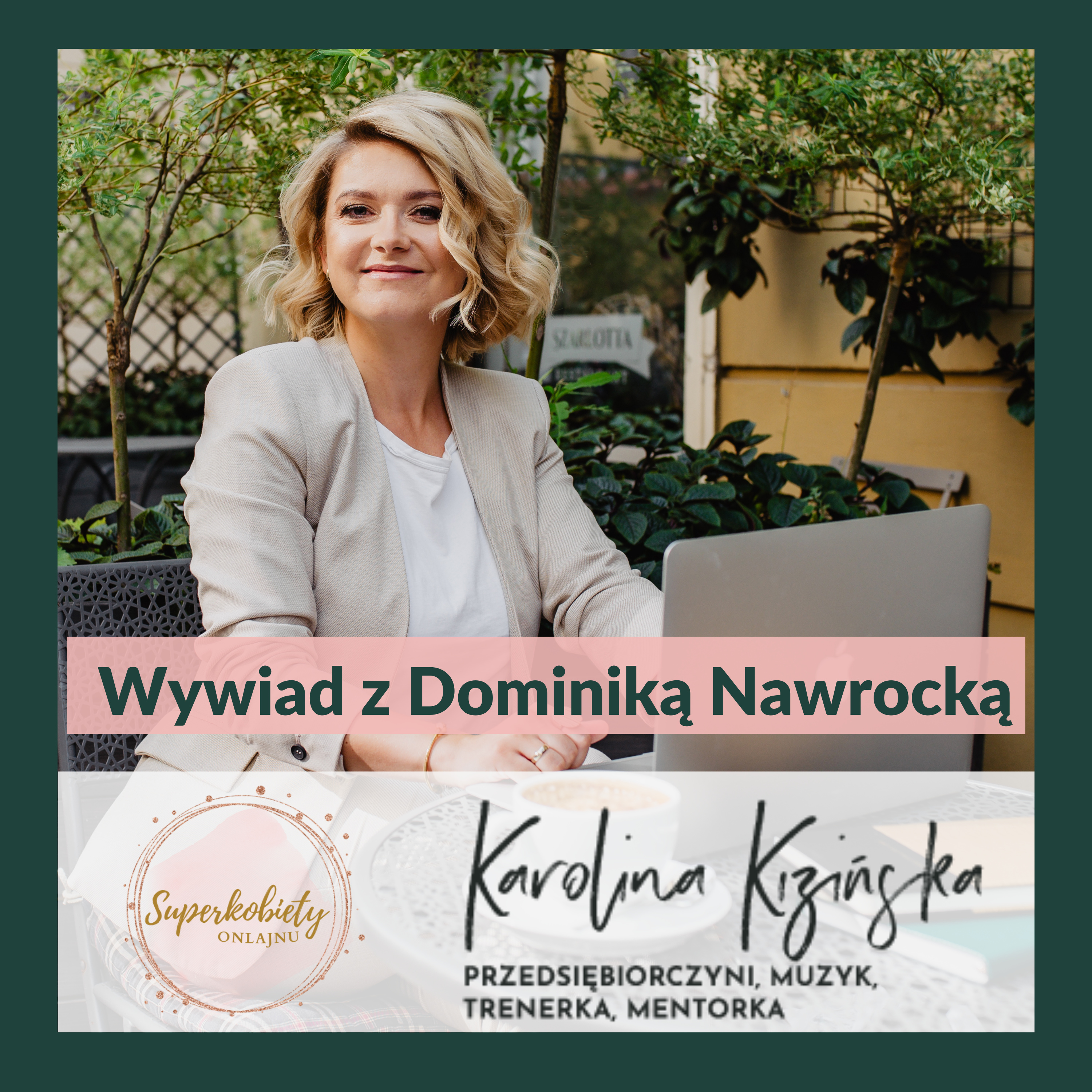 Karolina Kizińska - Superkobiety Onlajnu