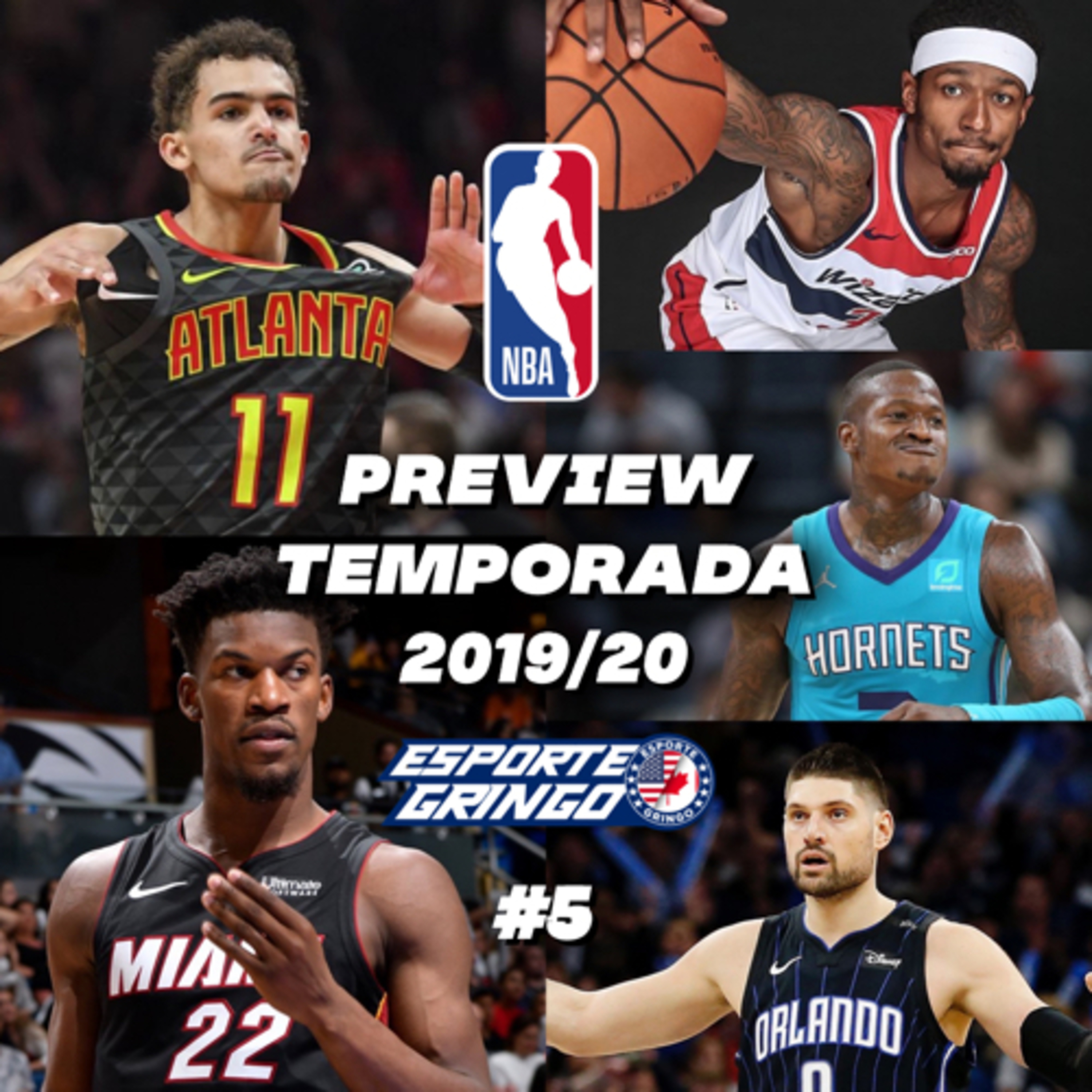 #NBA.9 : Preview 2019/20 - Divisão Sudoeste - Leste