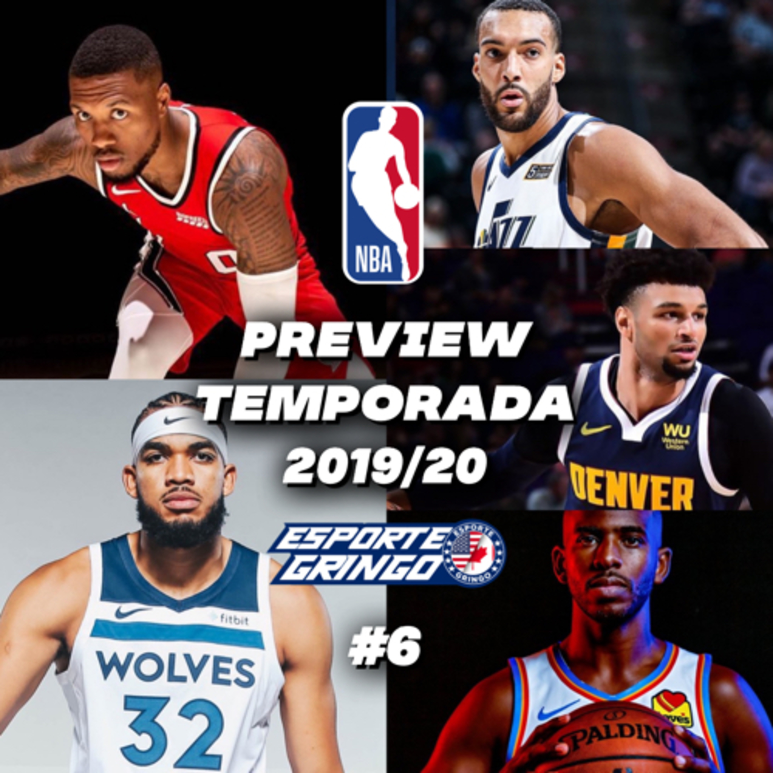 #NBA.10 : Preview 2019/20 - Divisão Sudoeste - Oeste