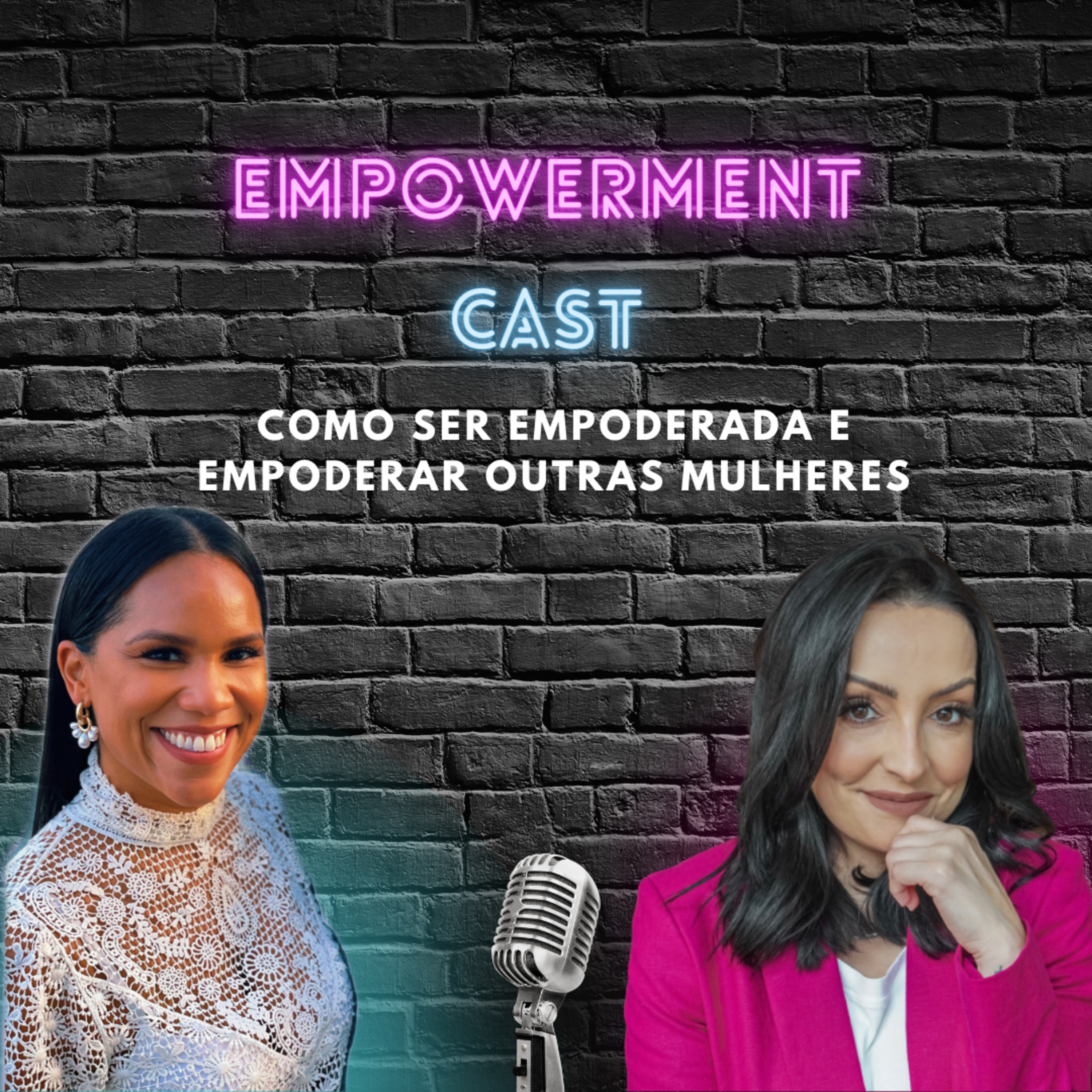 COMO SER EMPODERADA E EMPODERAR OUTRAS MULHERES  episode artwork