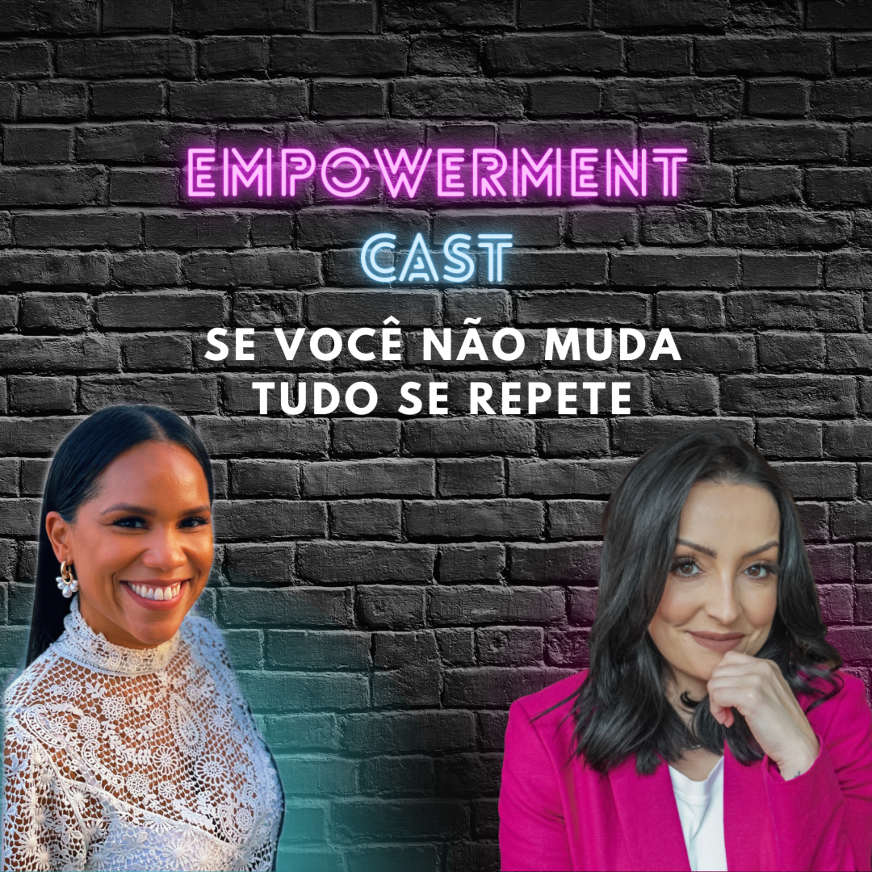 SE VOCÊ NÃO MUDA TUDO SE REPETE episode artwork