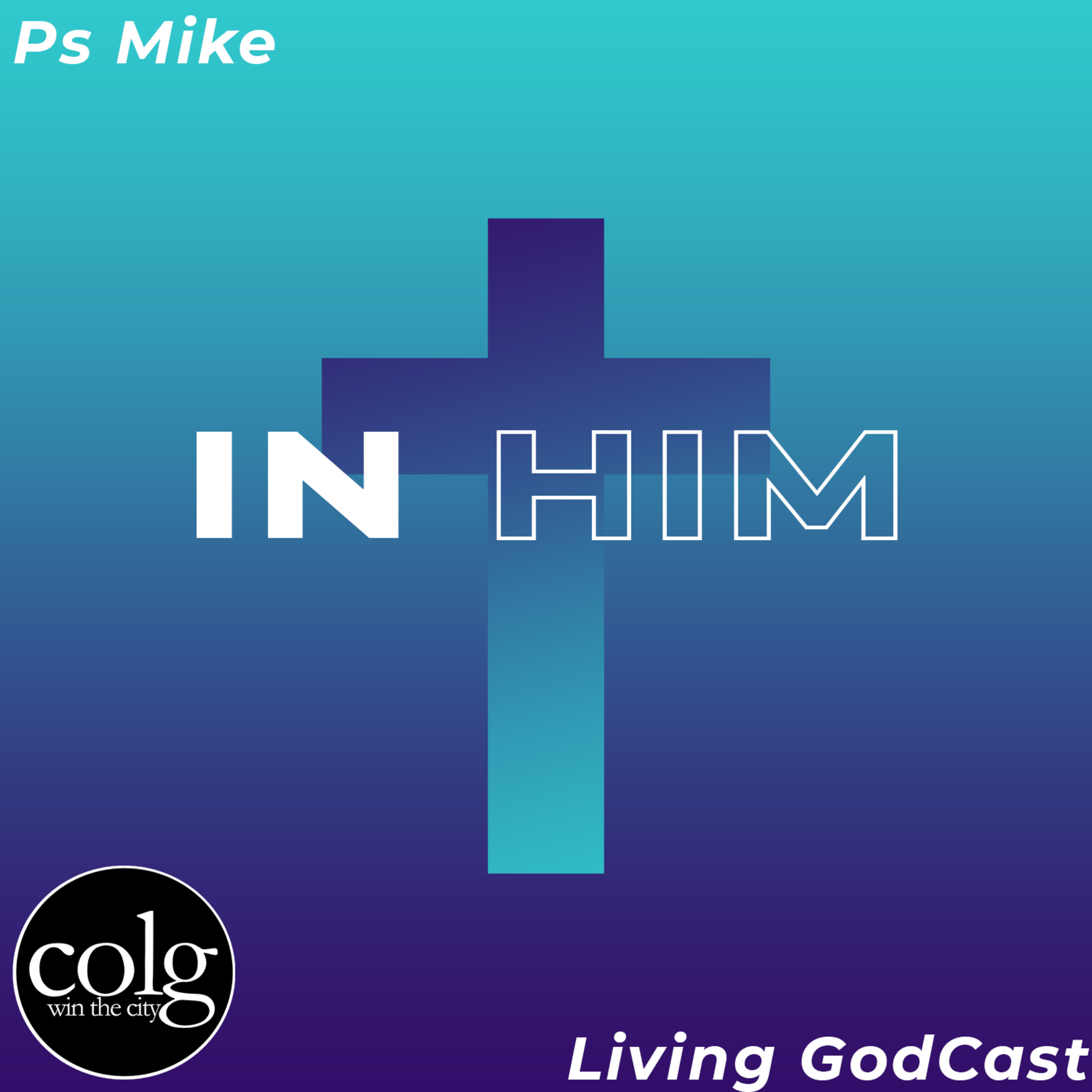 In Him (Part 2) - 7/19/2020 9AM episode artwork