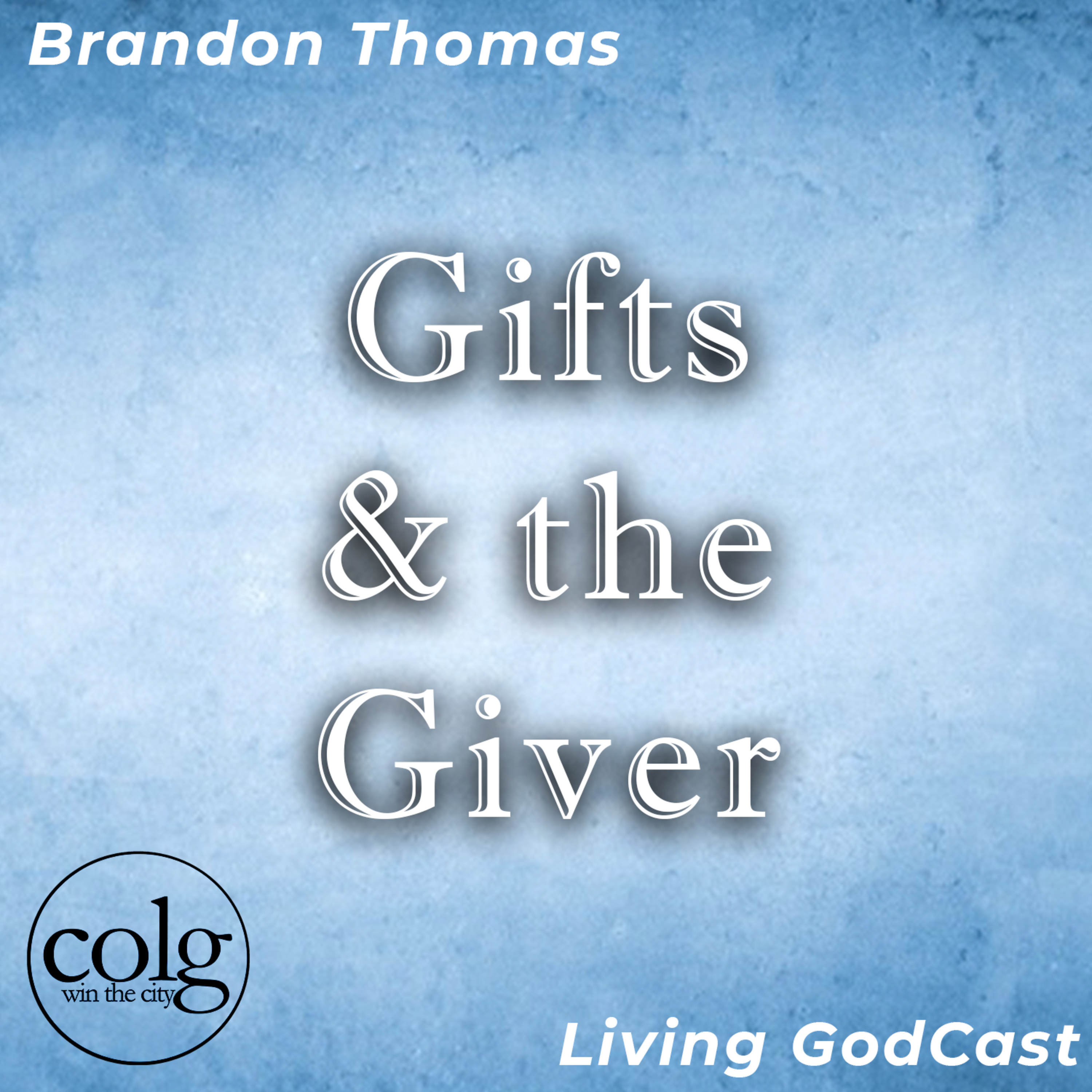 Gifts & The Giver (Function of the Gifts) - 8/9/2020 episode artwork