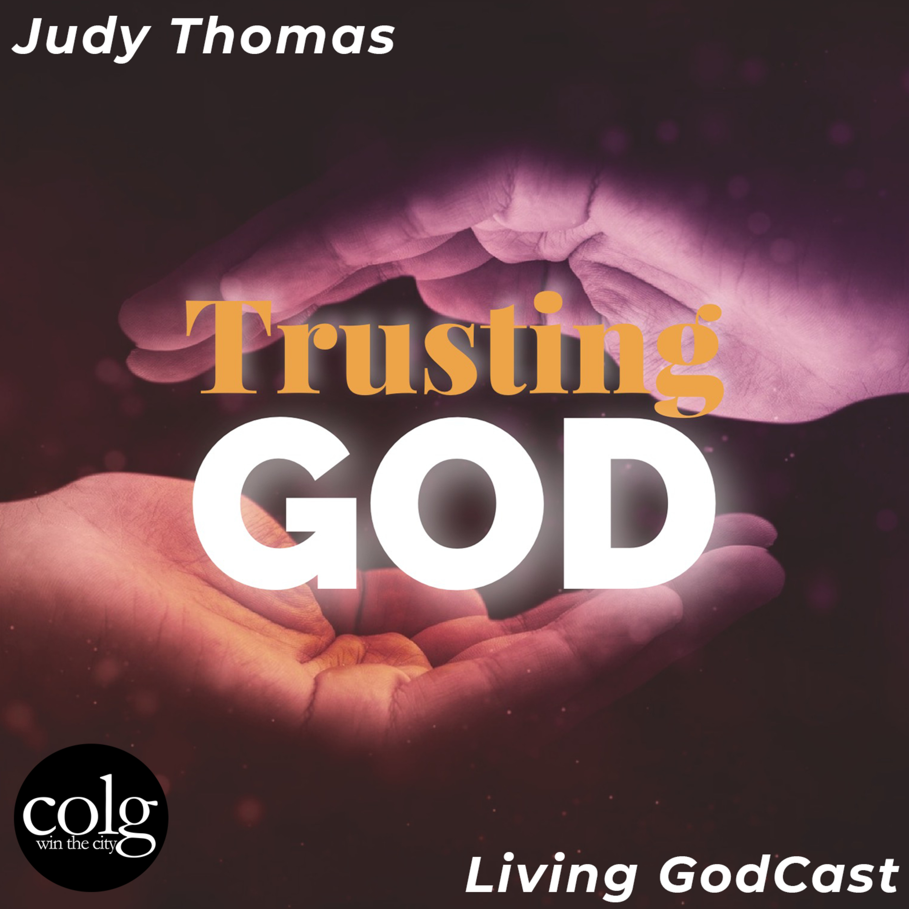 Trusting God (Part 3) - 10/18/2020 episode artwork