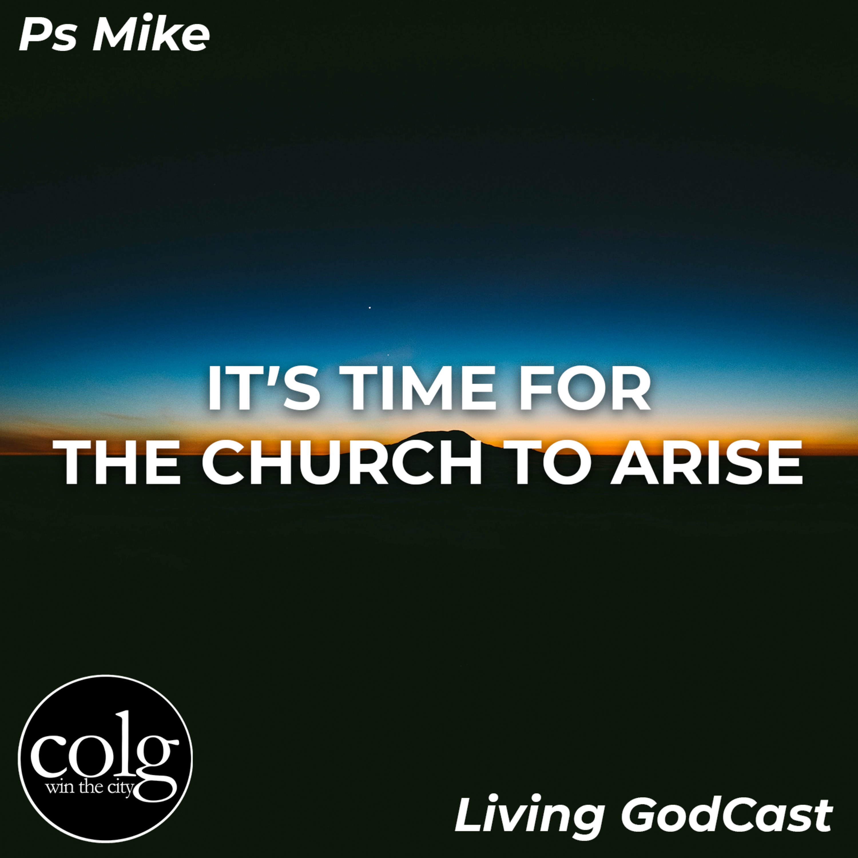 It's Time For The Church To Arise - 11/15/2020 11AM episode artwork