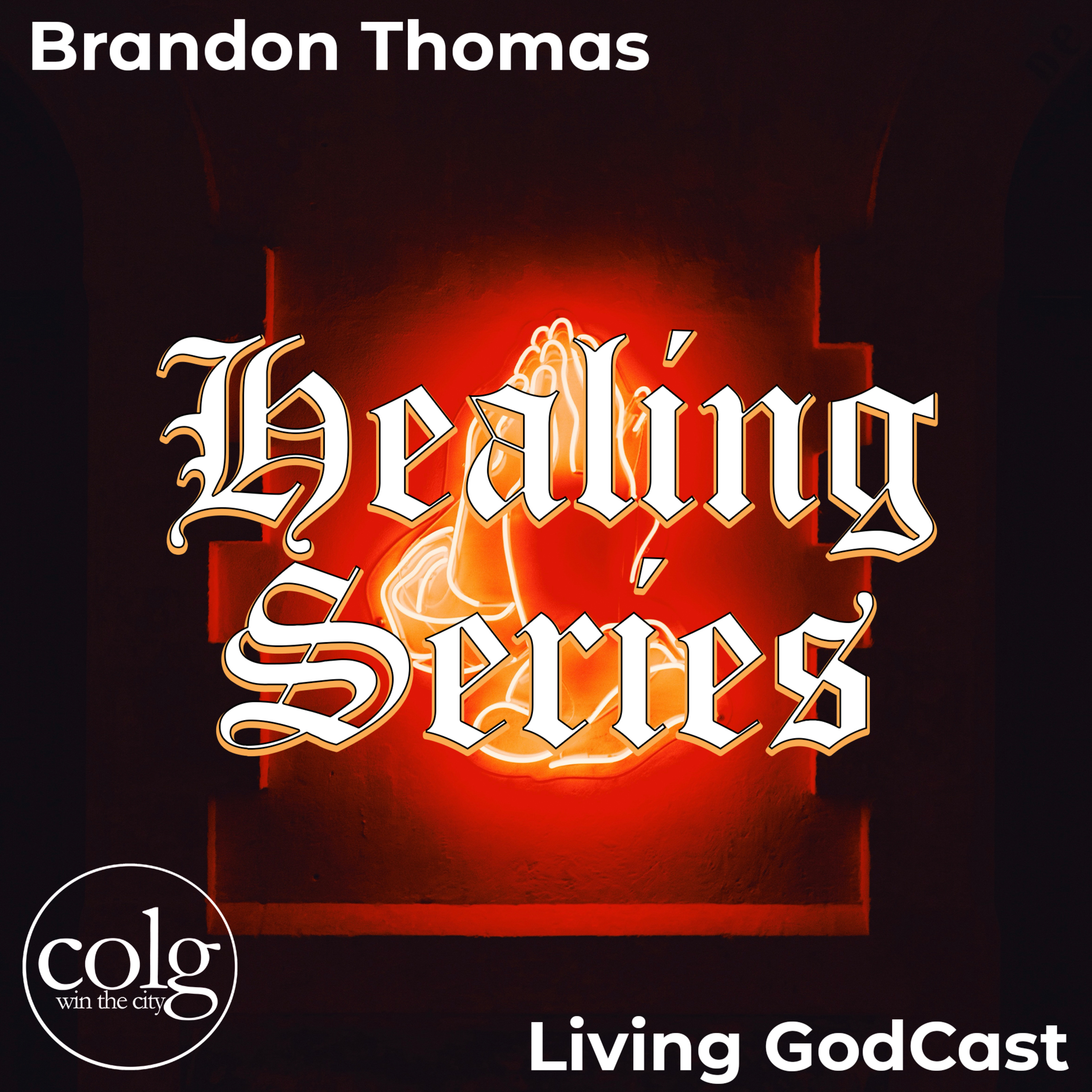 Healing Series (Part 1) - 7/7/2021 episode artwork