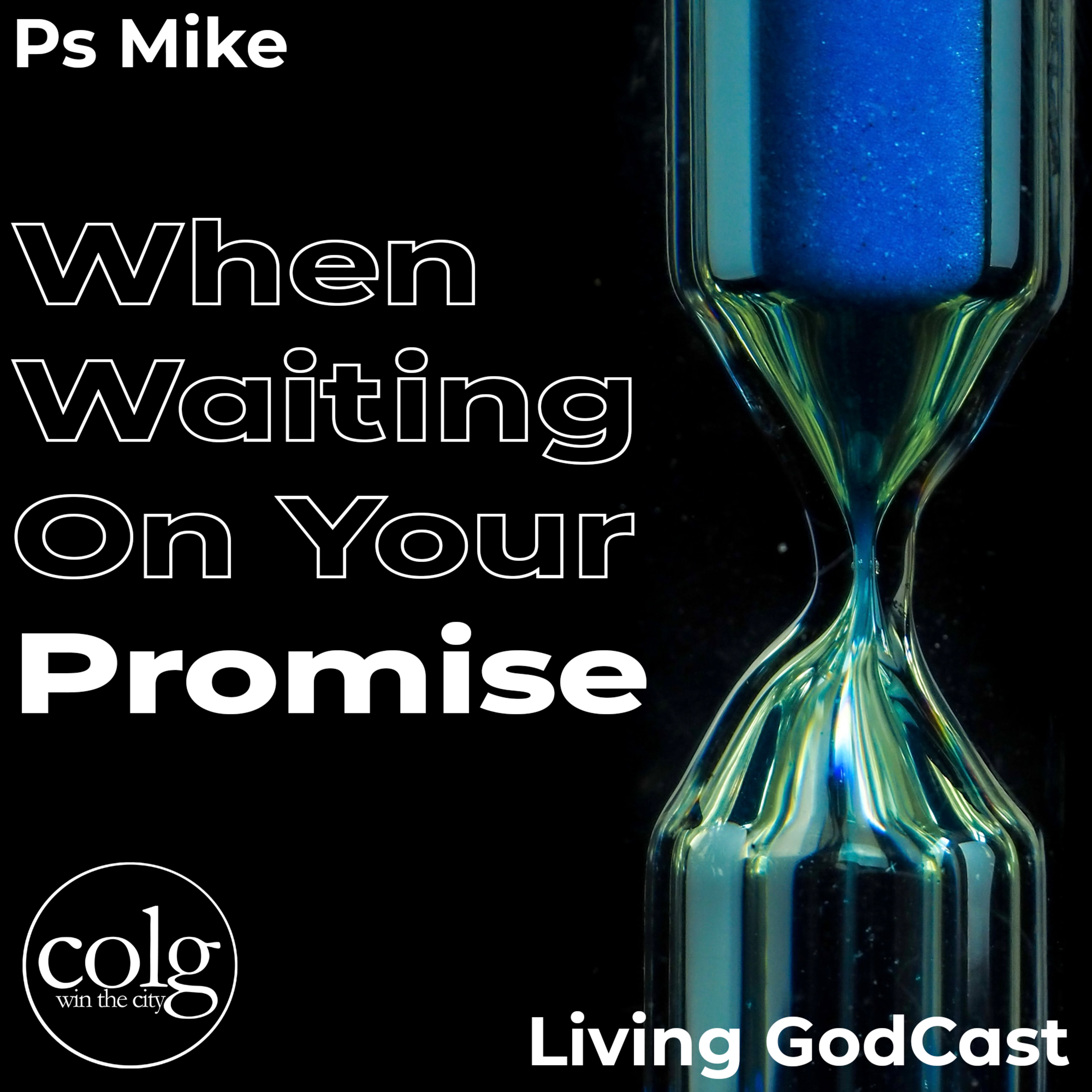 When Waiting On Your Promise - 8/15/2021 9AM episode artwork