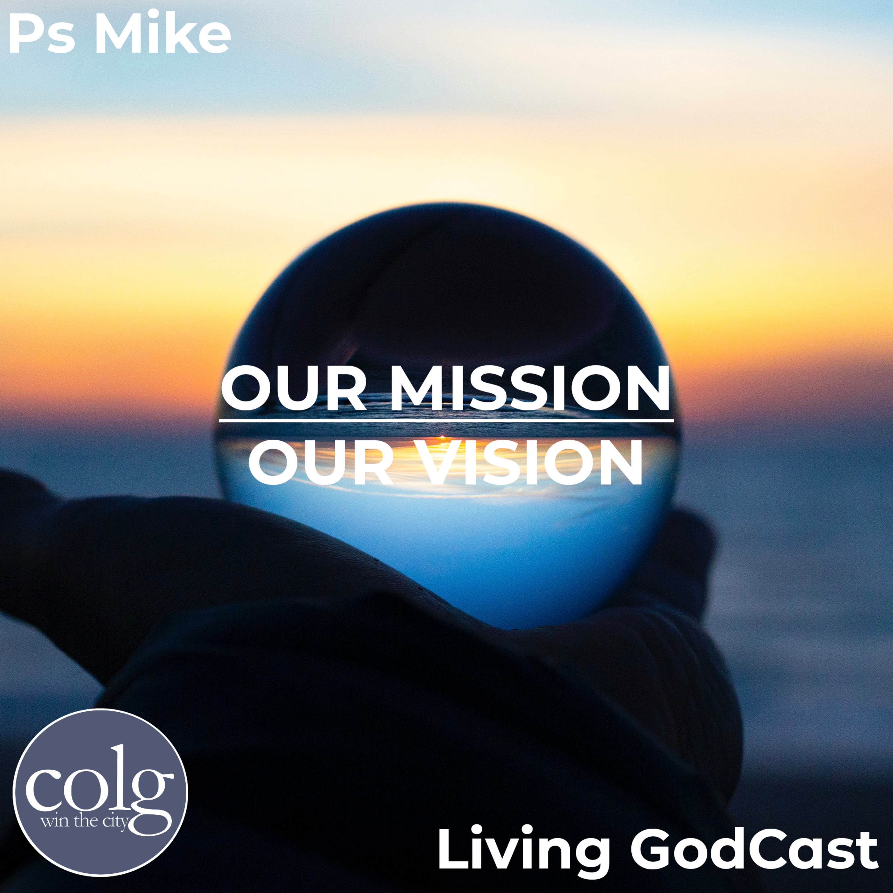 Our Vision | Our mission - 1/9/2022 SS episode artwork