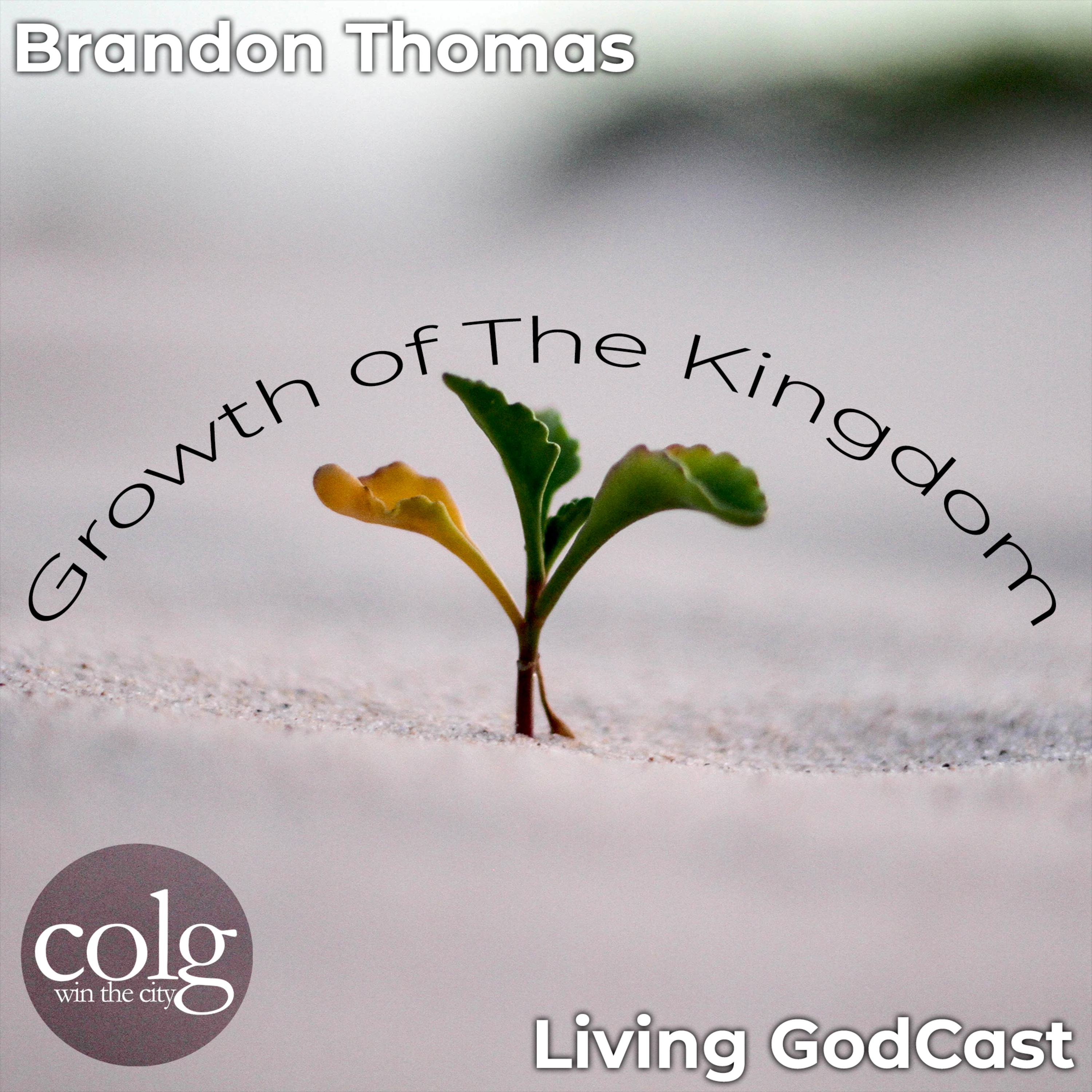 Growth of The Kingdom - 3/6/2022 11AM episode artwork