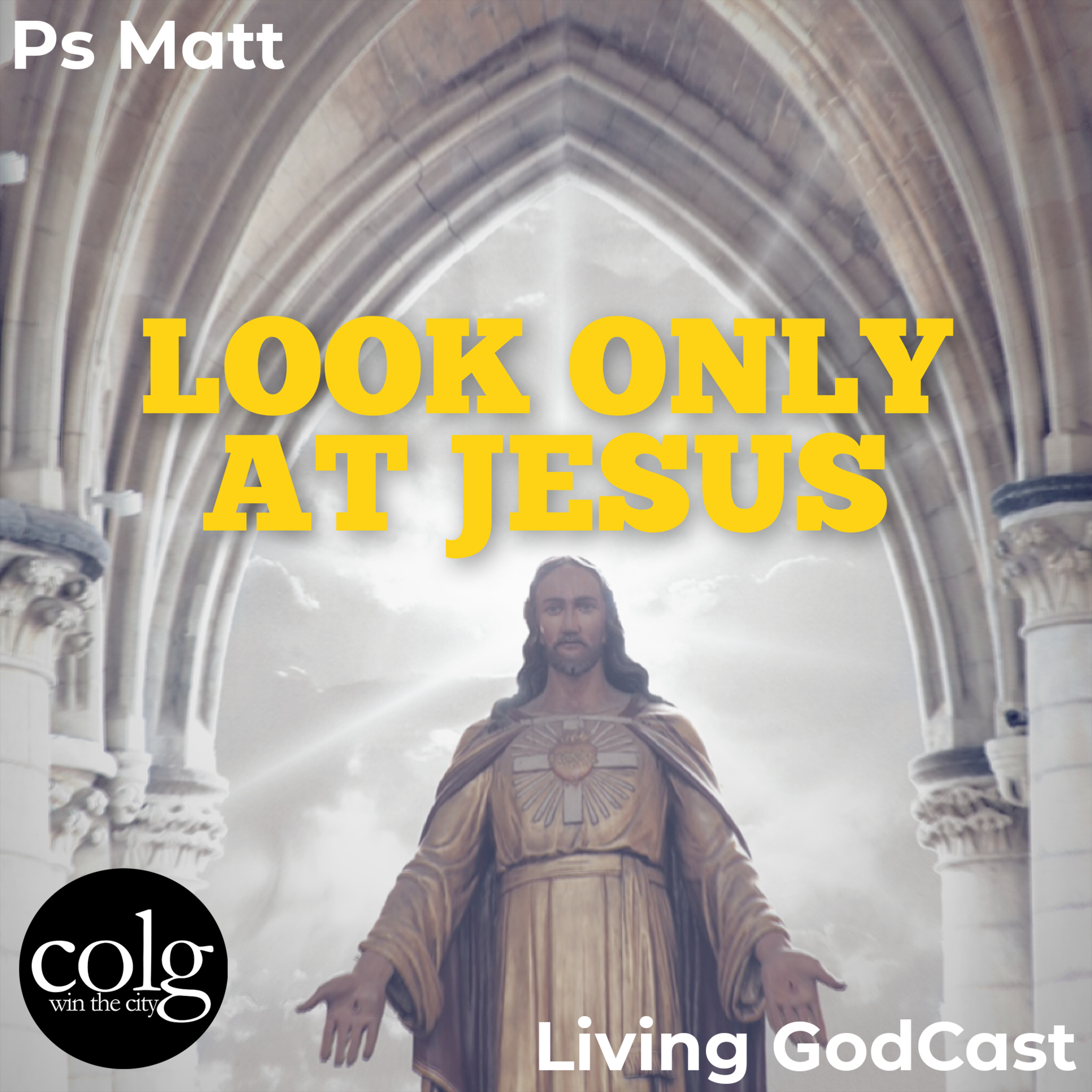 Look Only At Jesus - 4/24/2022 11AM episode artwork