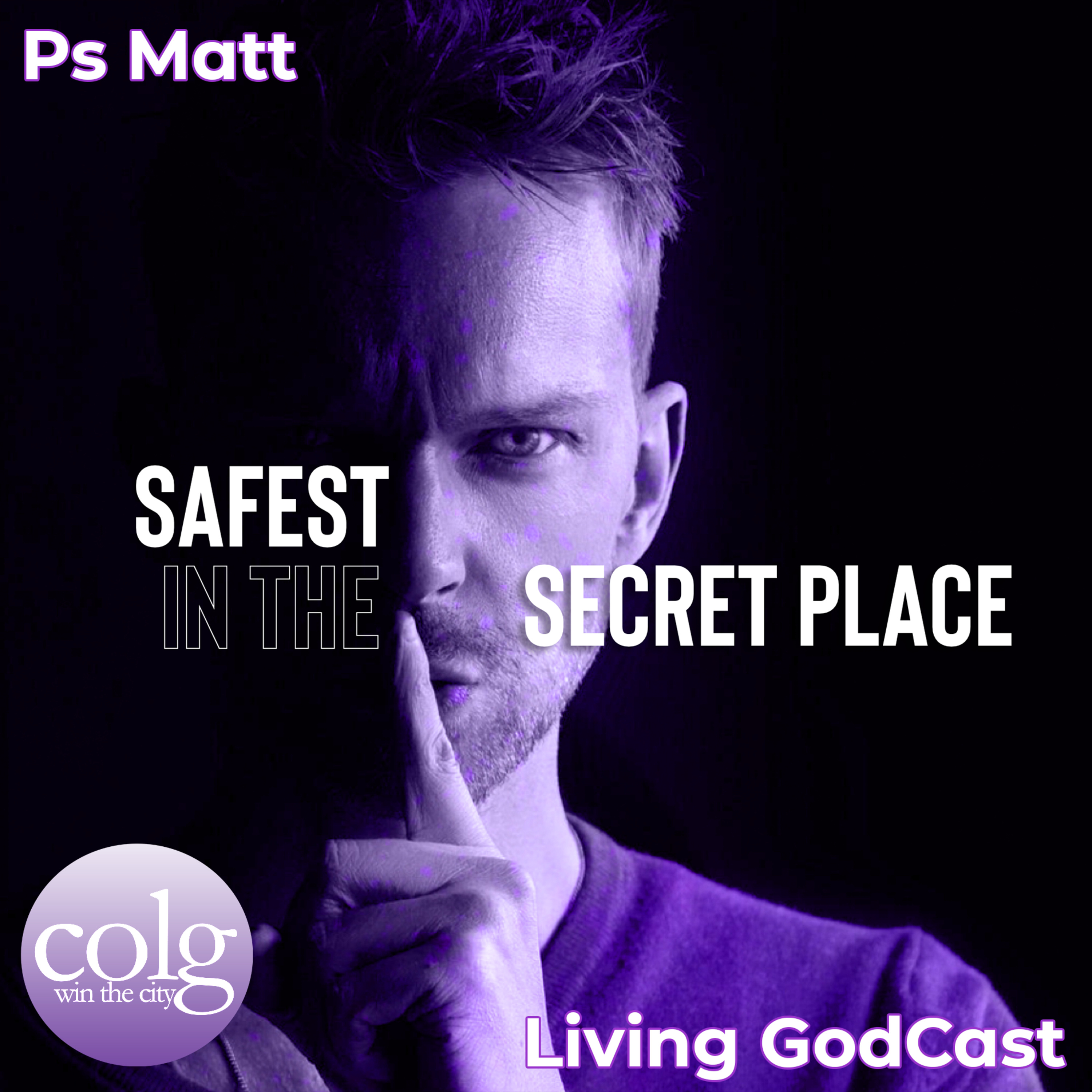 Safest In the Secret Place - 8/1/2022 11AM episode artwork