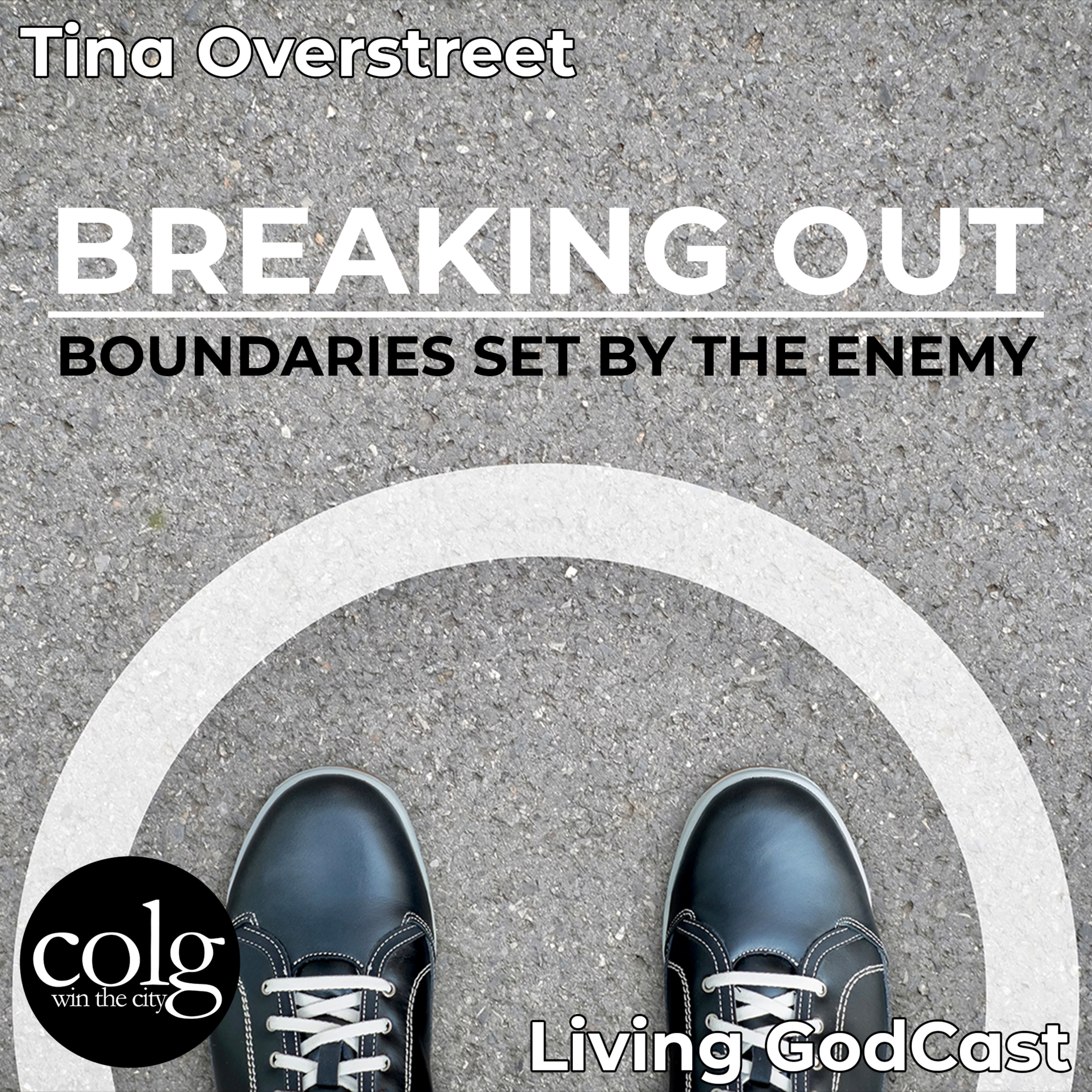 Breaking Out (Boundaries Set by the Enemy) - 8/28/2022 11AM episode artwork