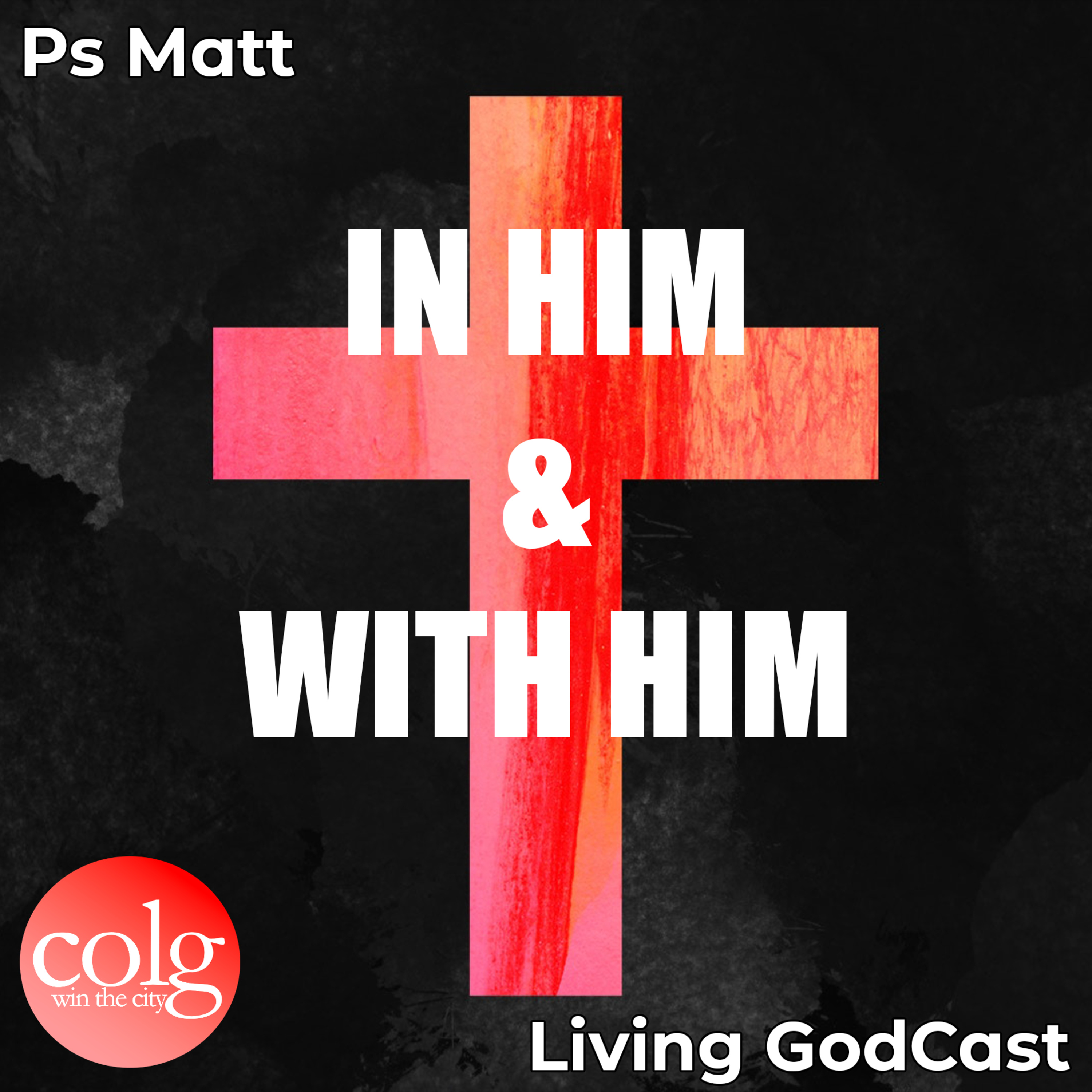 In Him & With Him - 9/11/2022 9AM episode artwork
