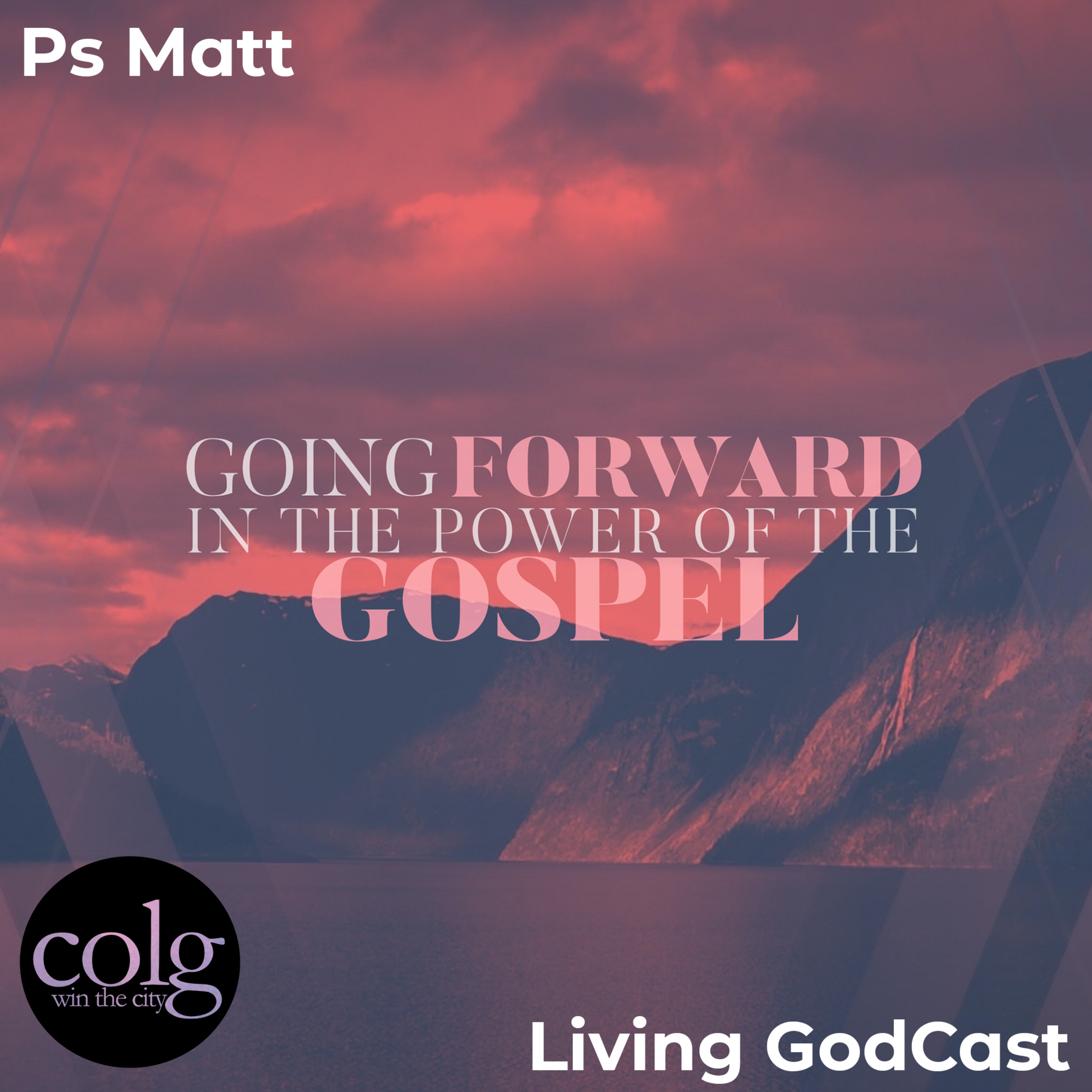Vision Month 2023 (Week 3): Going Forward In the Power of The Gospel - 1/15/2023 11AM episode artwork