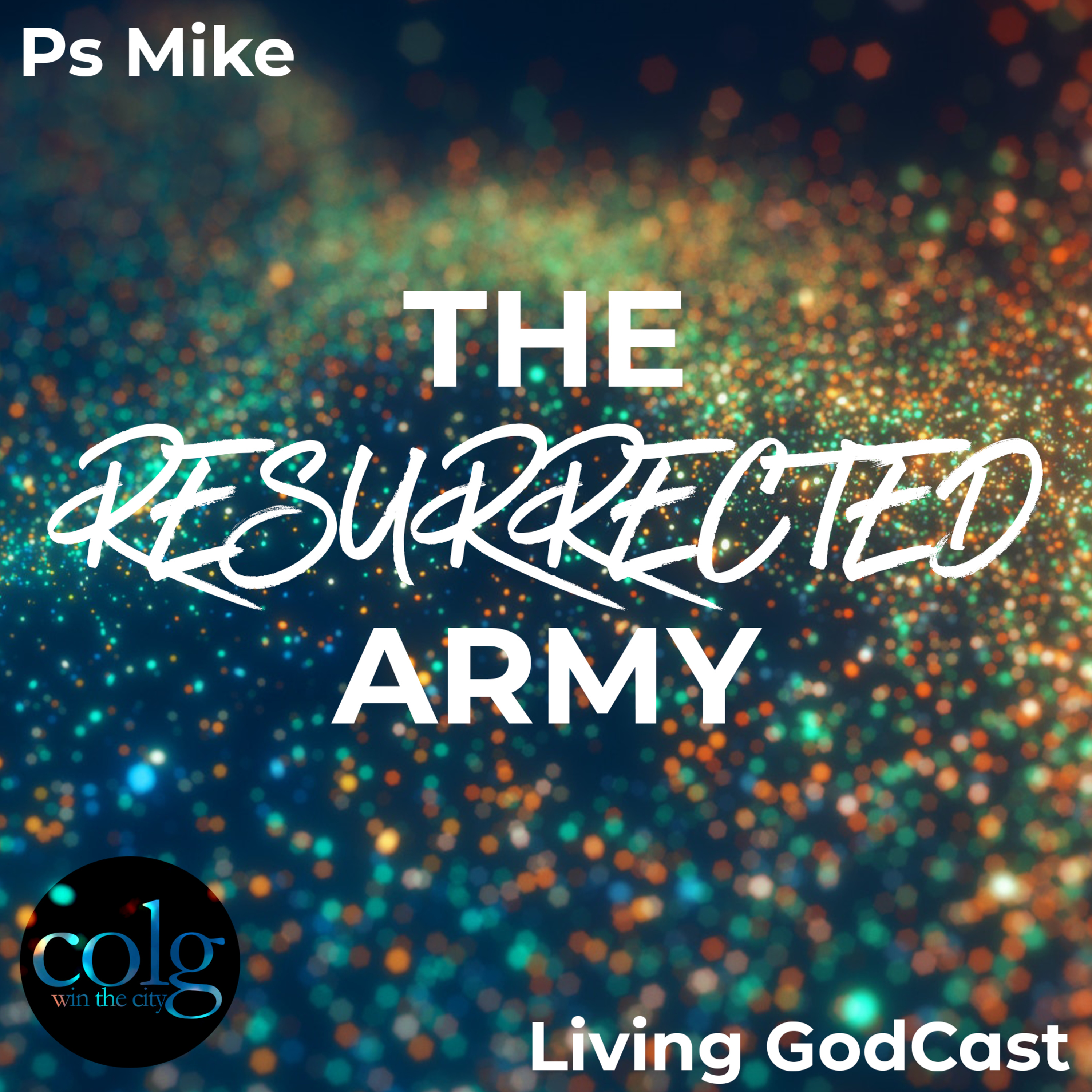 The Resurrected Army - 3/5/2023 9AM episode artwork