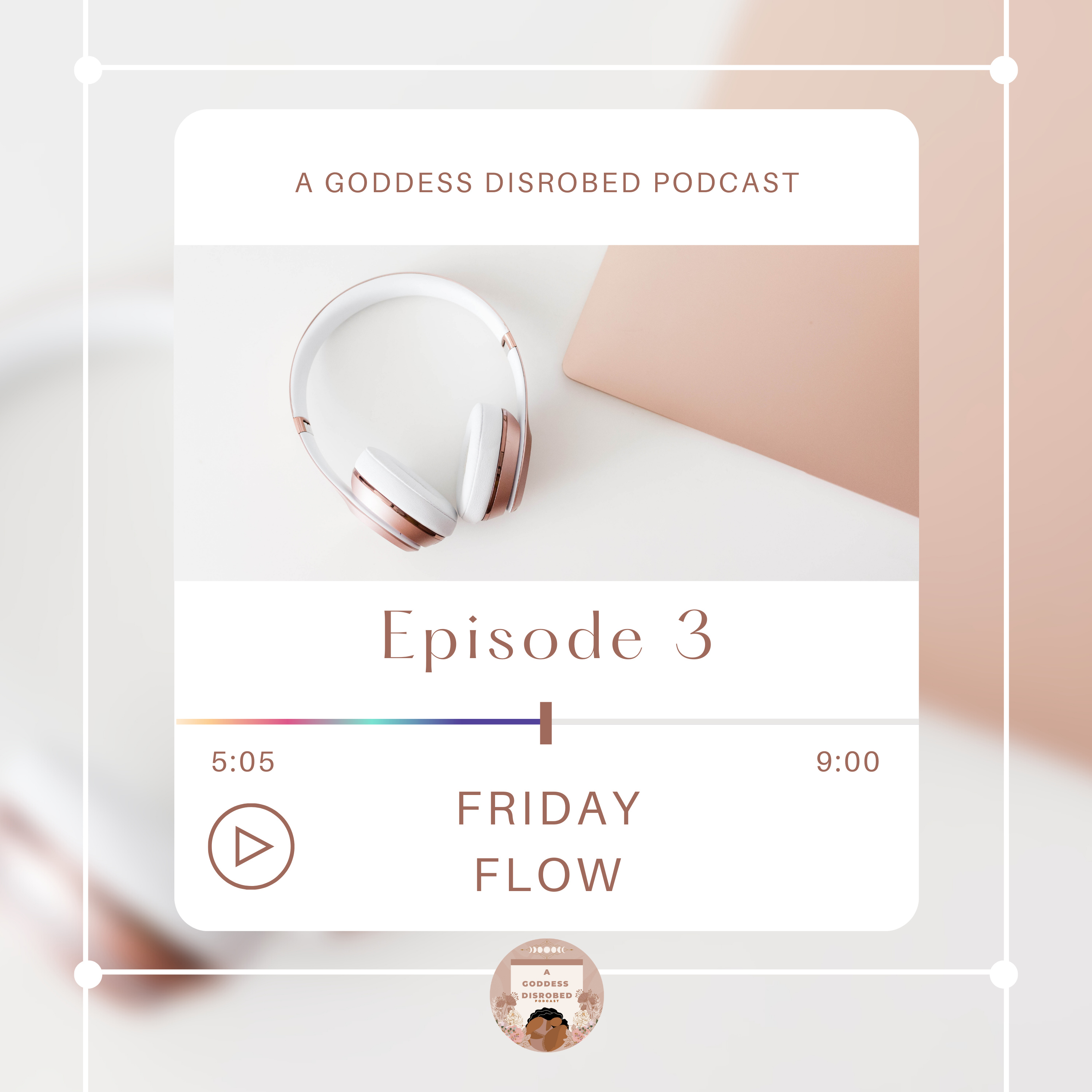 Episode 3: Friday Flow episode artwork
