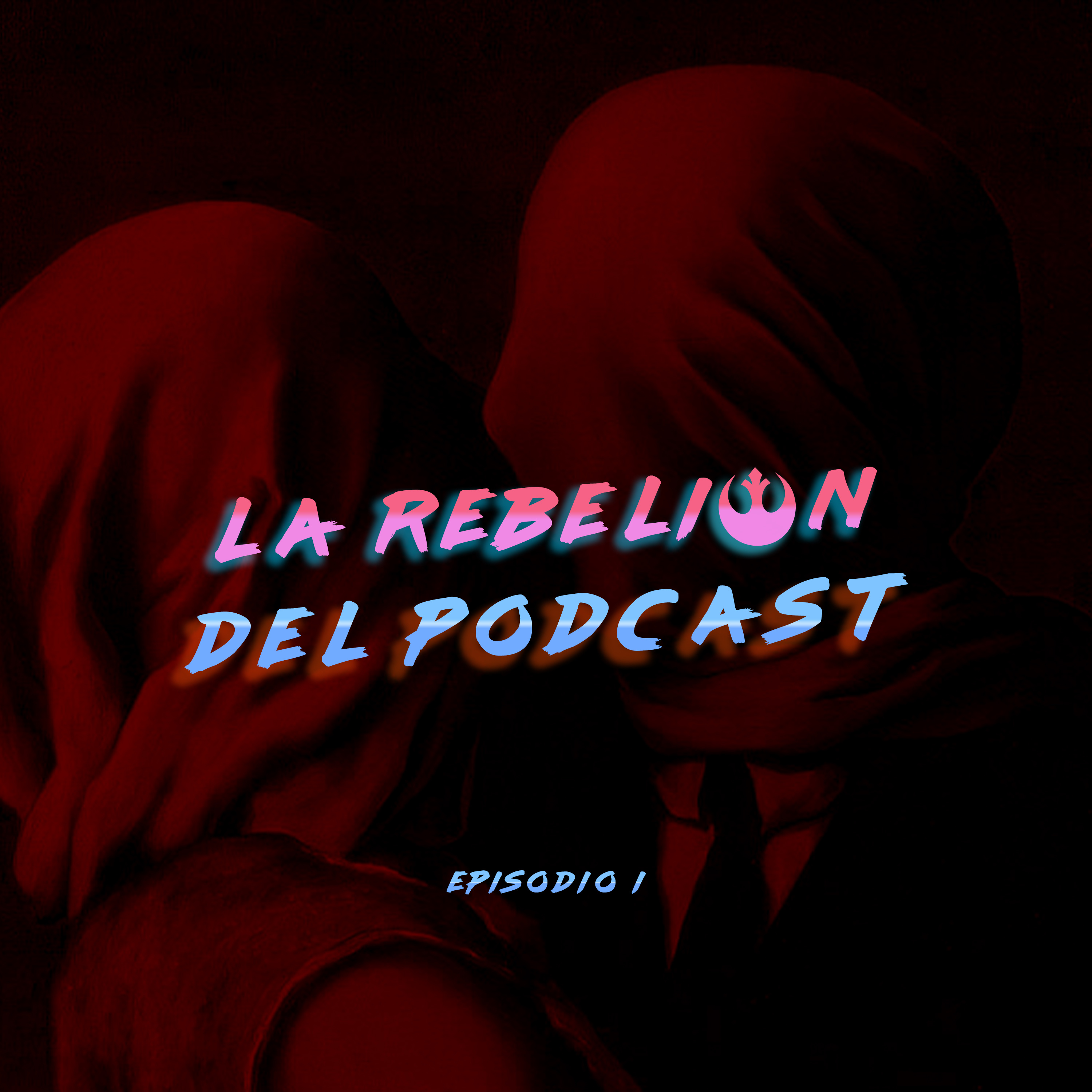 La Rebelion del Podcast