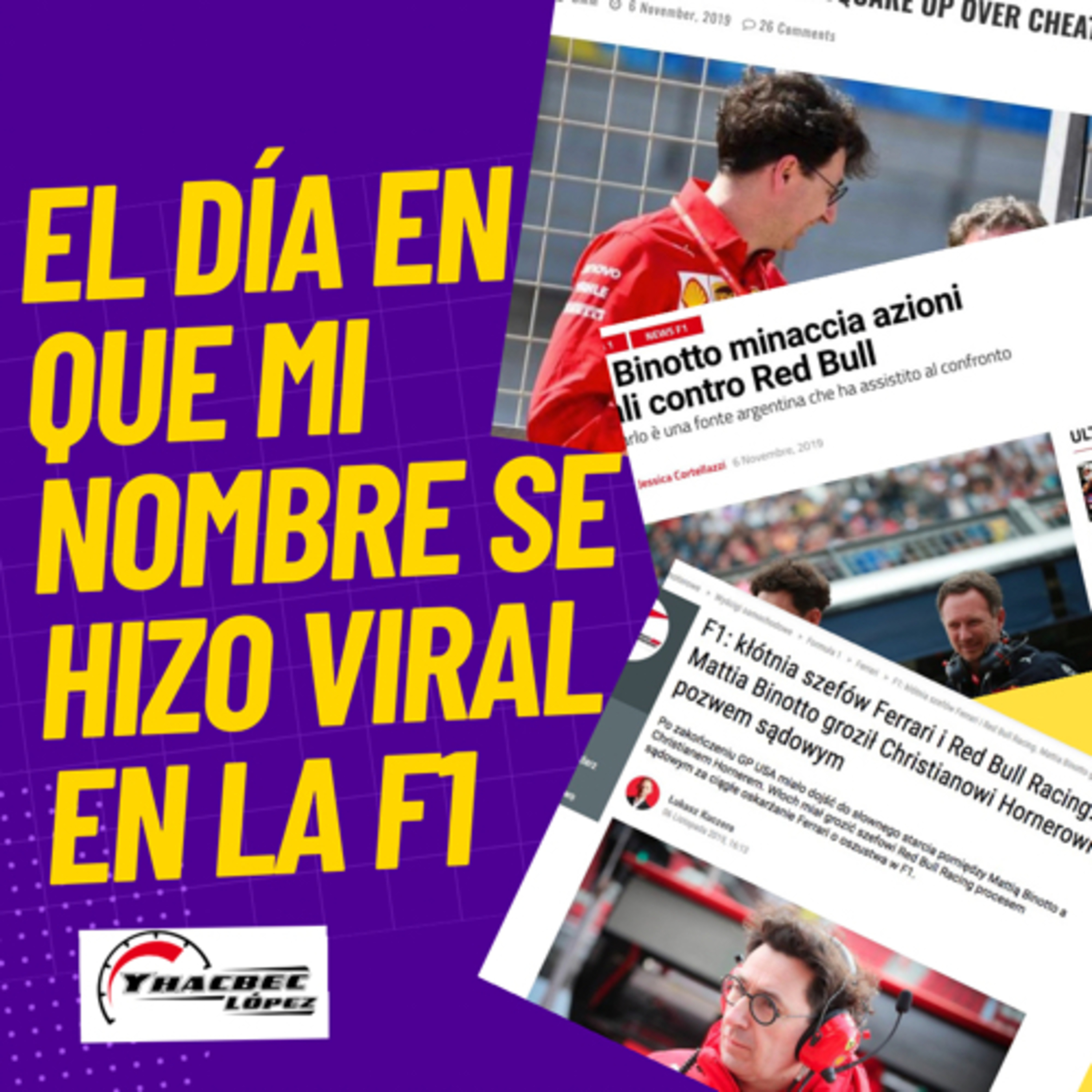 El DÍA en que mi NOMBRE se hizo VIRAL EN LA F1 episode artwork