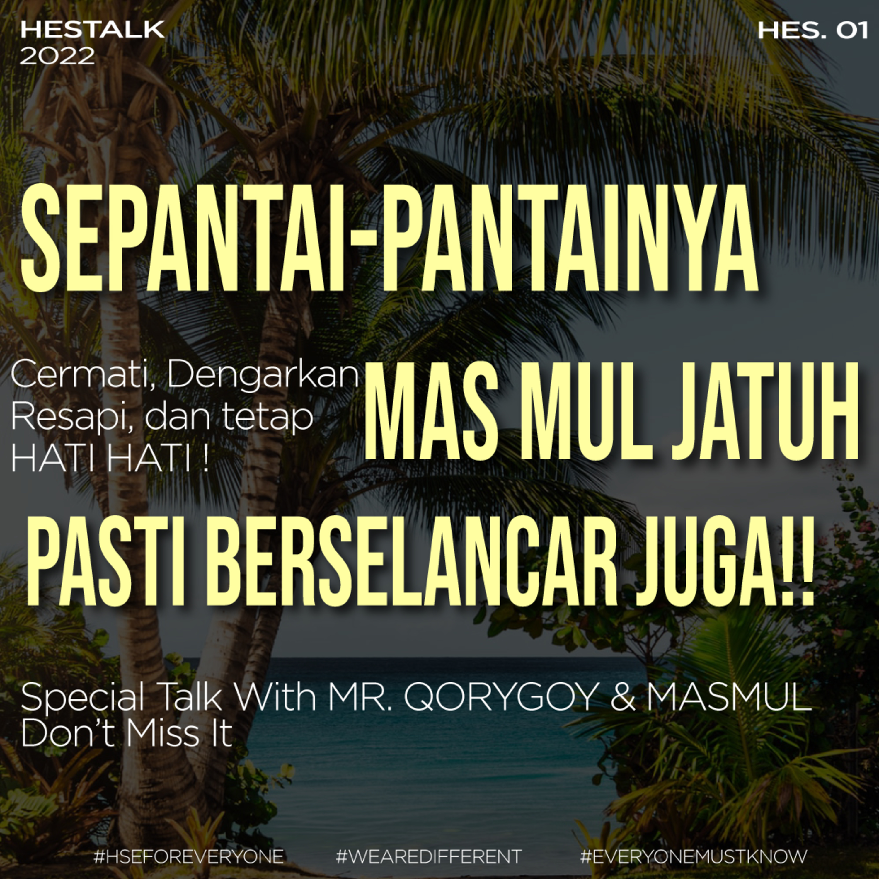 S1Ep1. Sepantai-pantainya Mas Mul Terjatuh, Pasti Berselancar Juga!! episode artwork