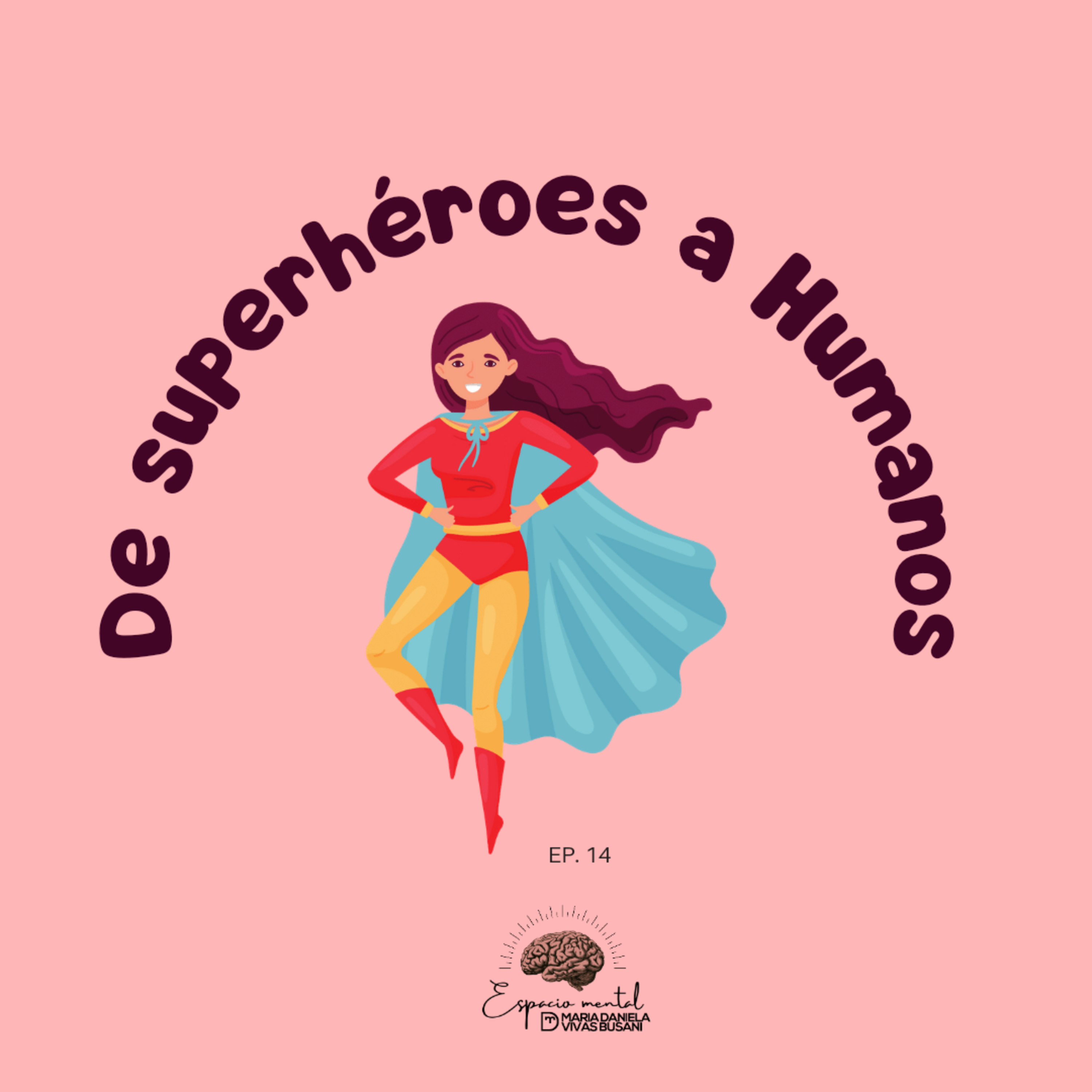 De superhéroes a Humanos! episode artwork