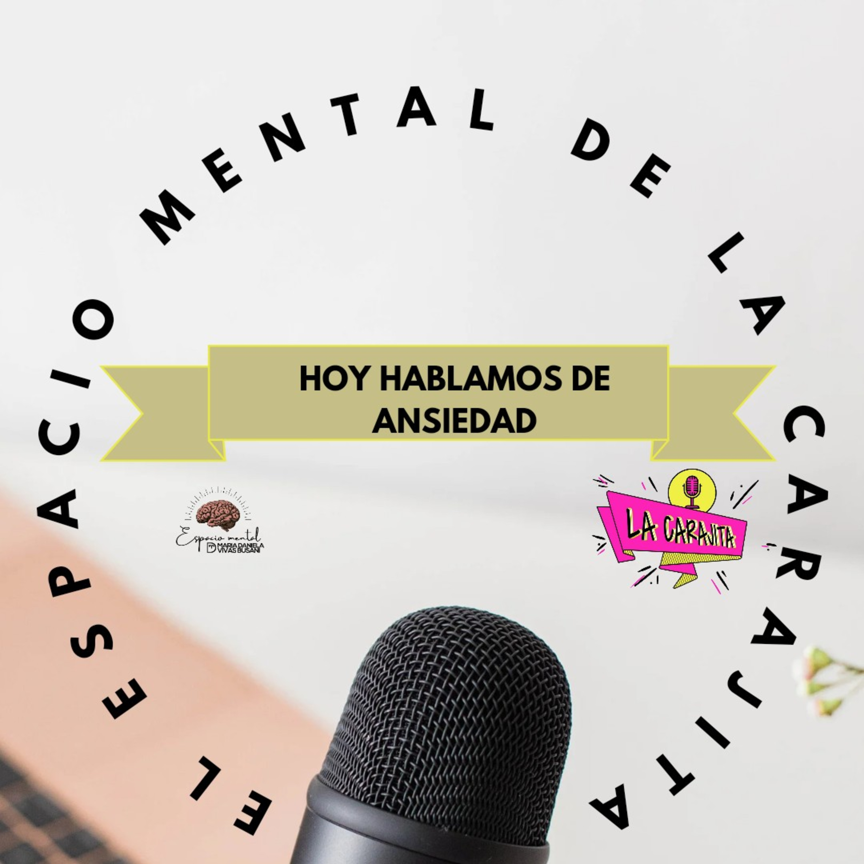 Hablando de Ansiedad con La Carajita episode artwork