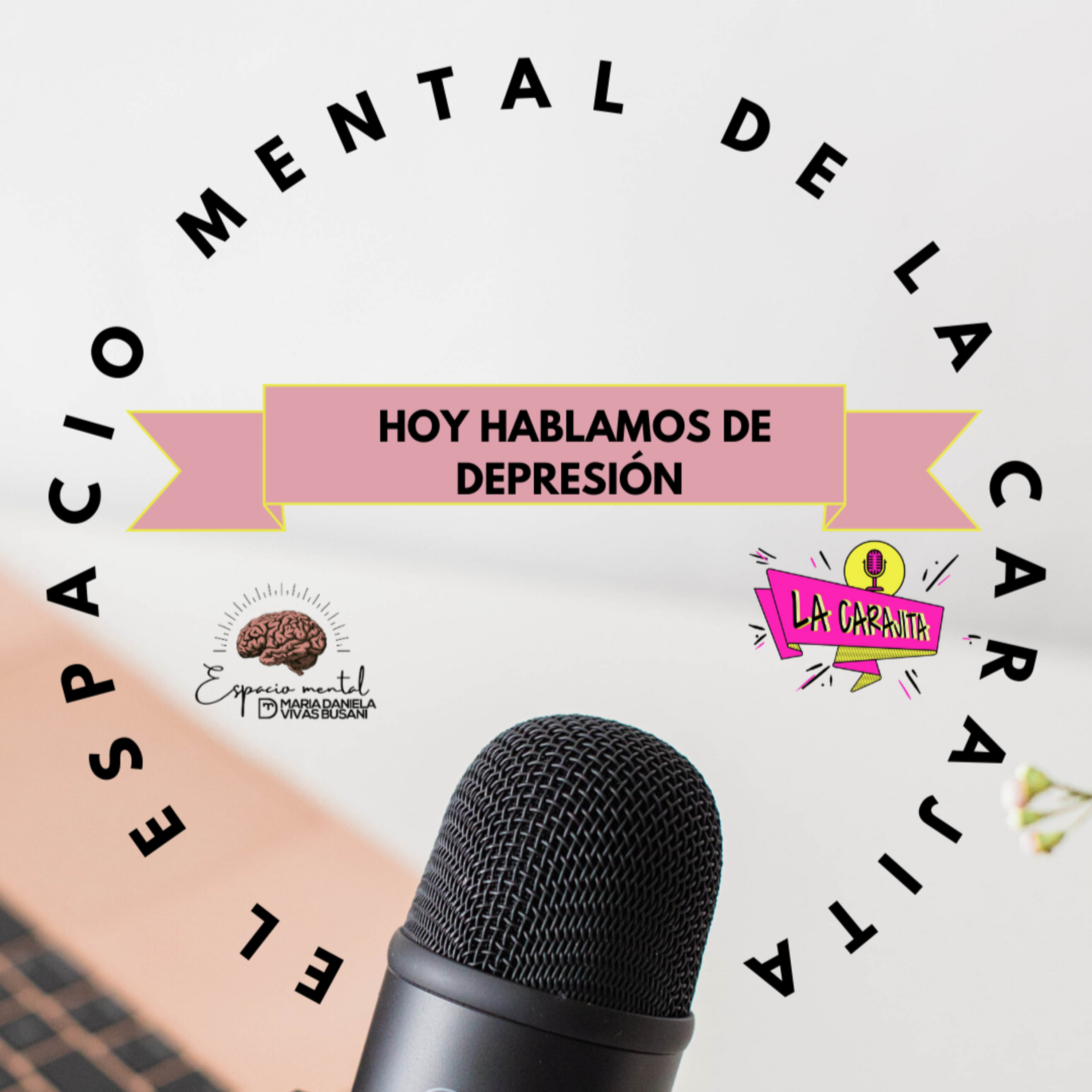 Depresión en El Espacio Mental de La Carajita episode artwork
