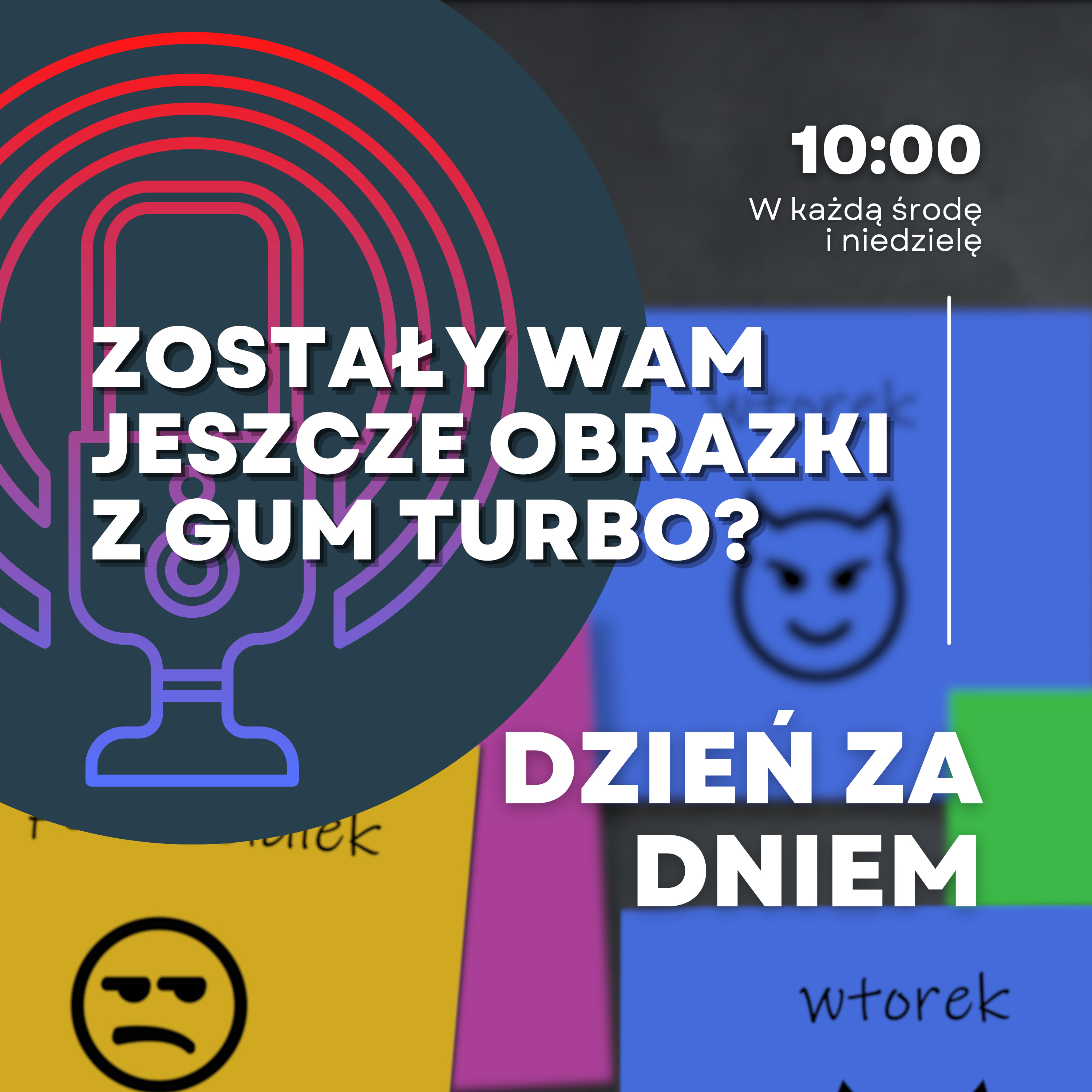 DZIEŃ ZA DNIEM