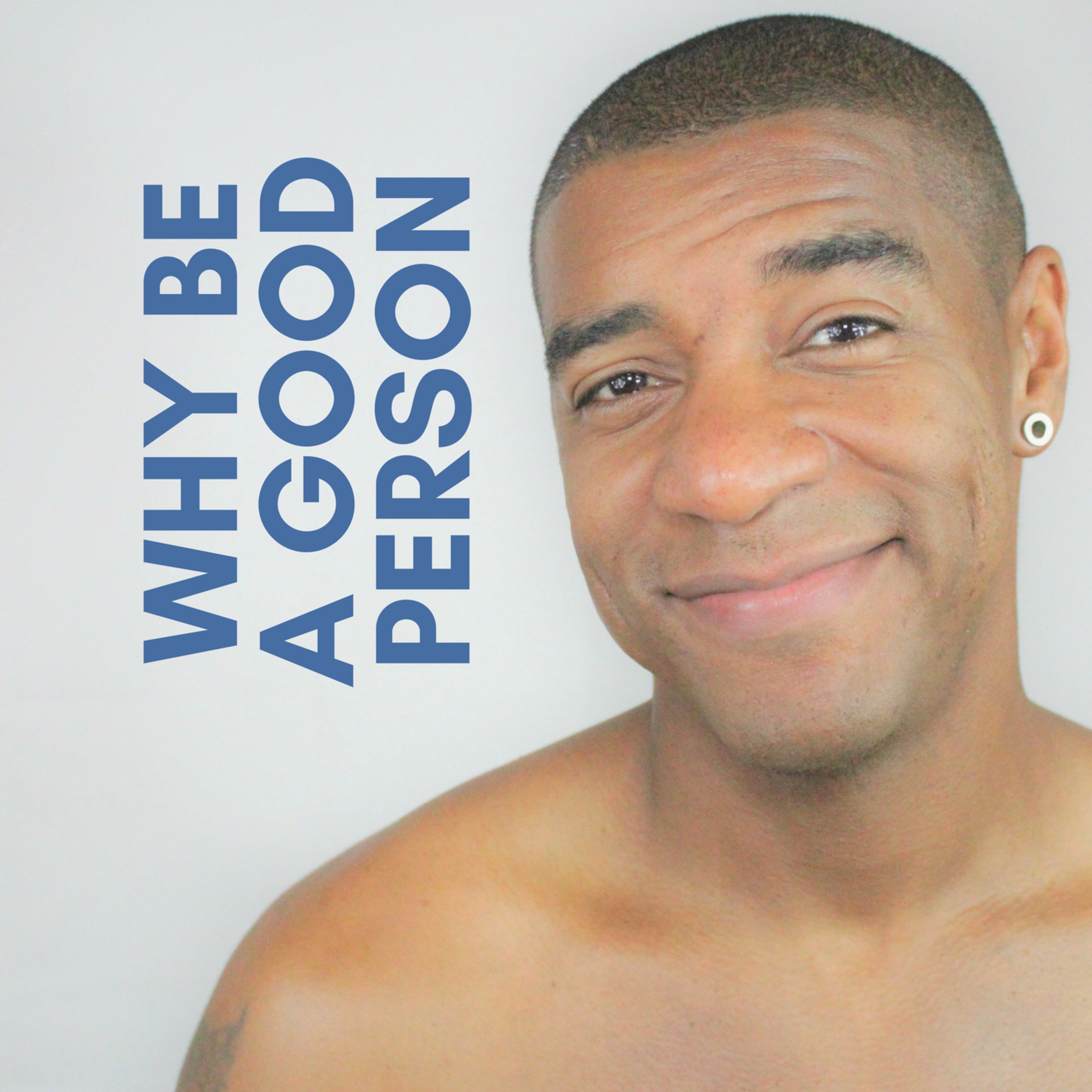 Why Be A Good Person - Motivation - motivational - Inspiring episode artwork