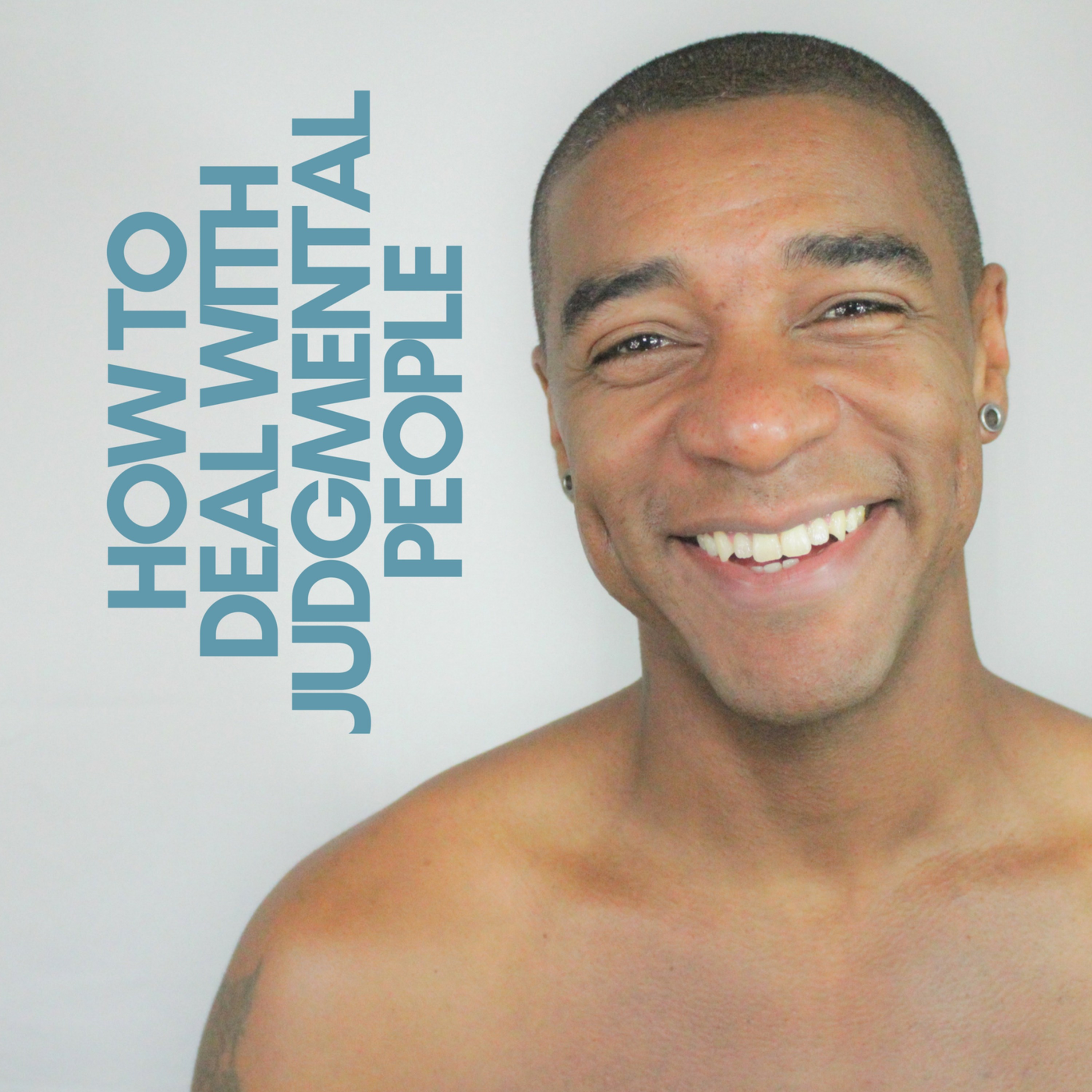 How To Deal With Judgmental People - Motivational - Selfhelp episode artwork